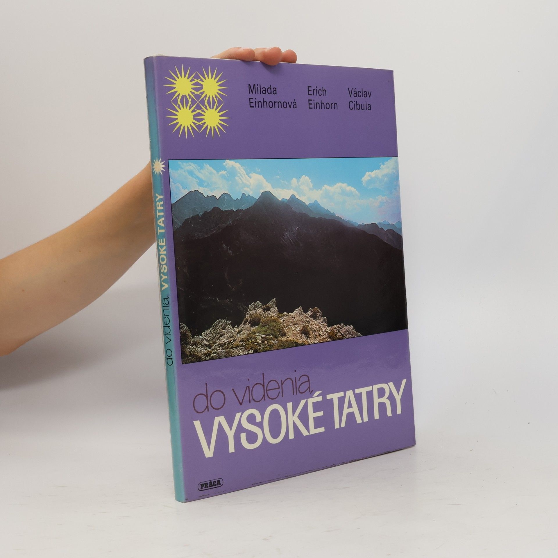 Erich Einhorn Do videnia, Vysoké Tatry
