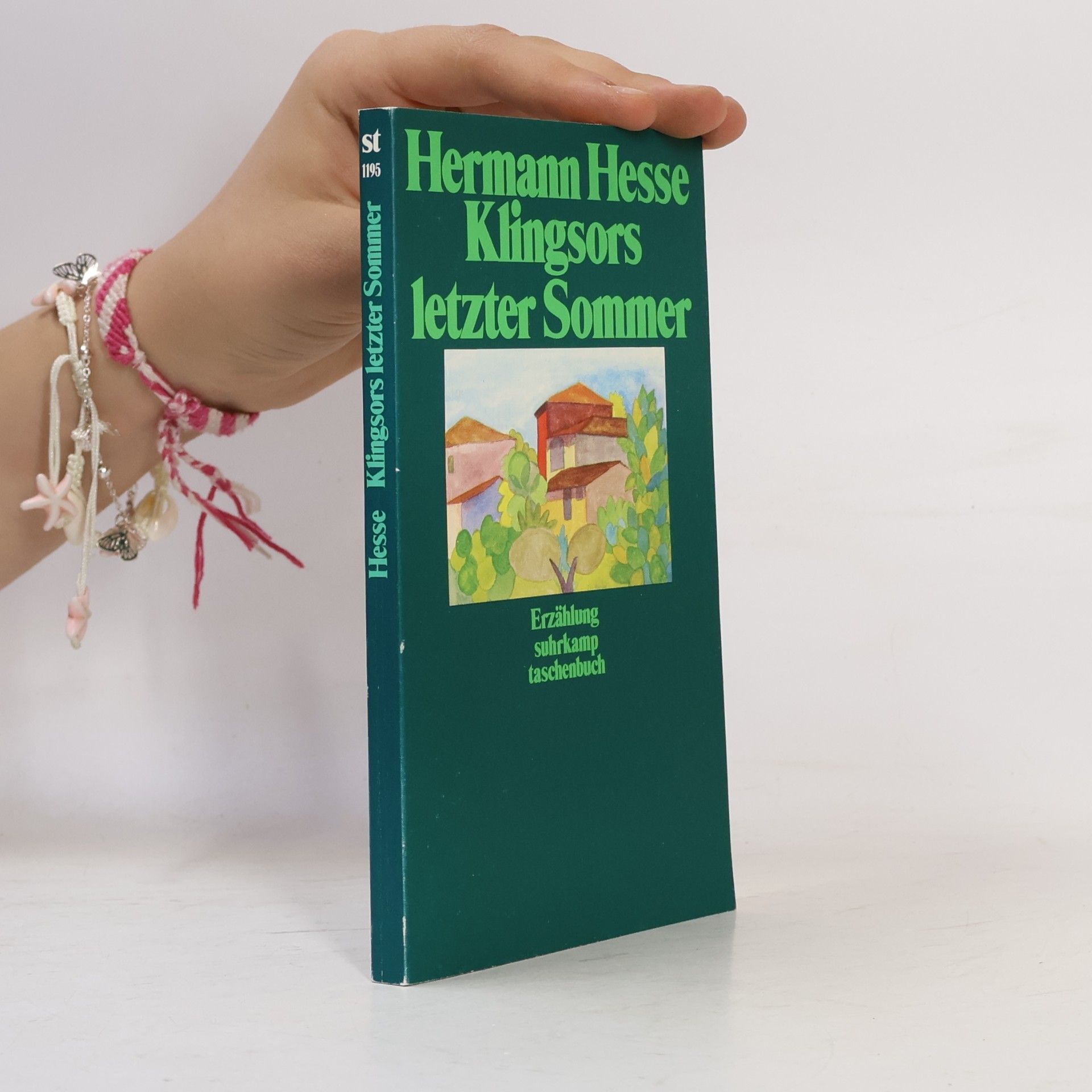 Hermann Hesse Klingsors letzter Sommer