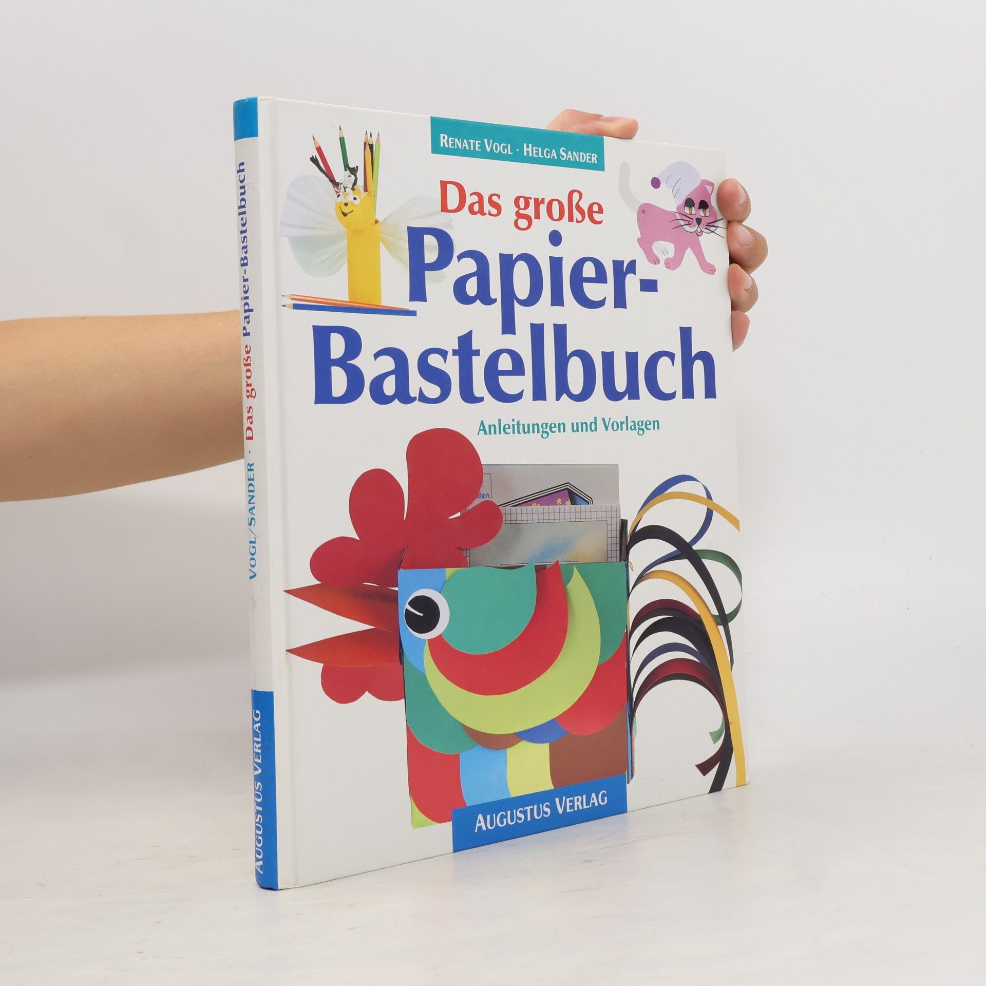 Das grosse Papierbastelbuch