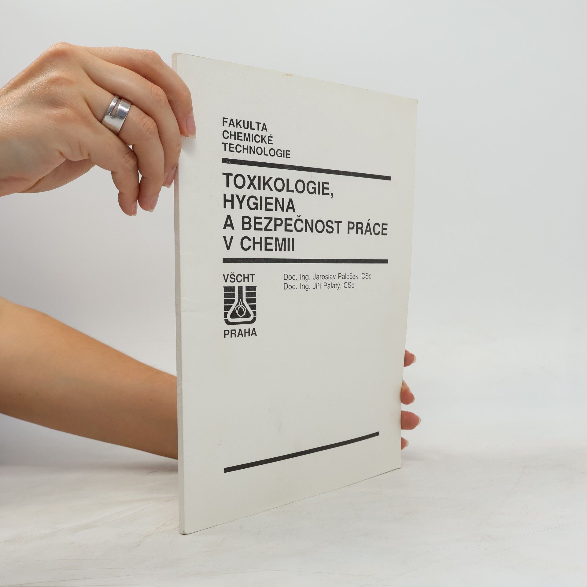 Jiří Palatý Toxikologie, hygiena a bezpečnost práce v chemii