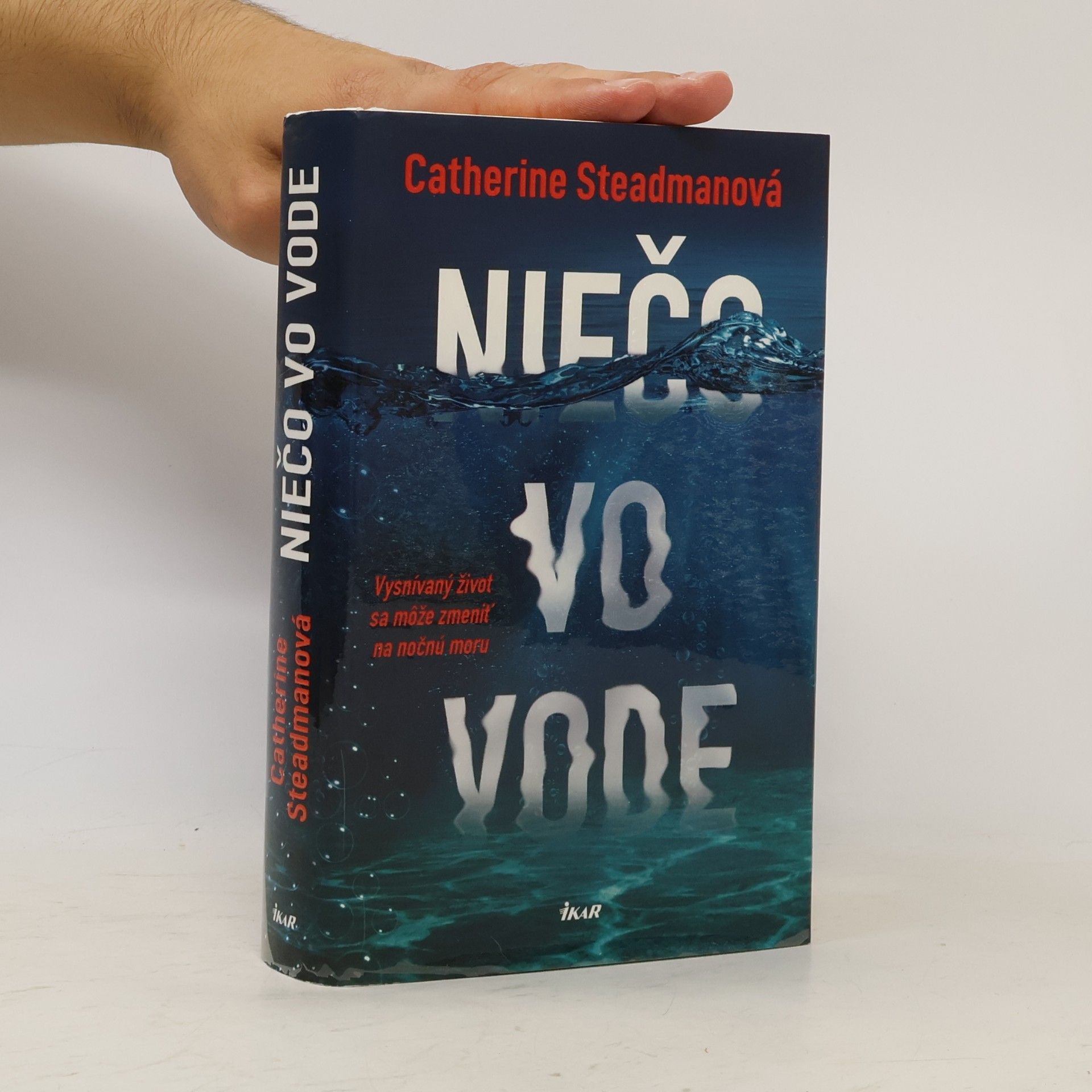 Catherine Steadman Niečo vo vode