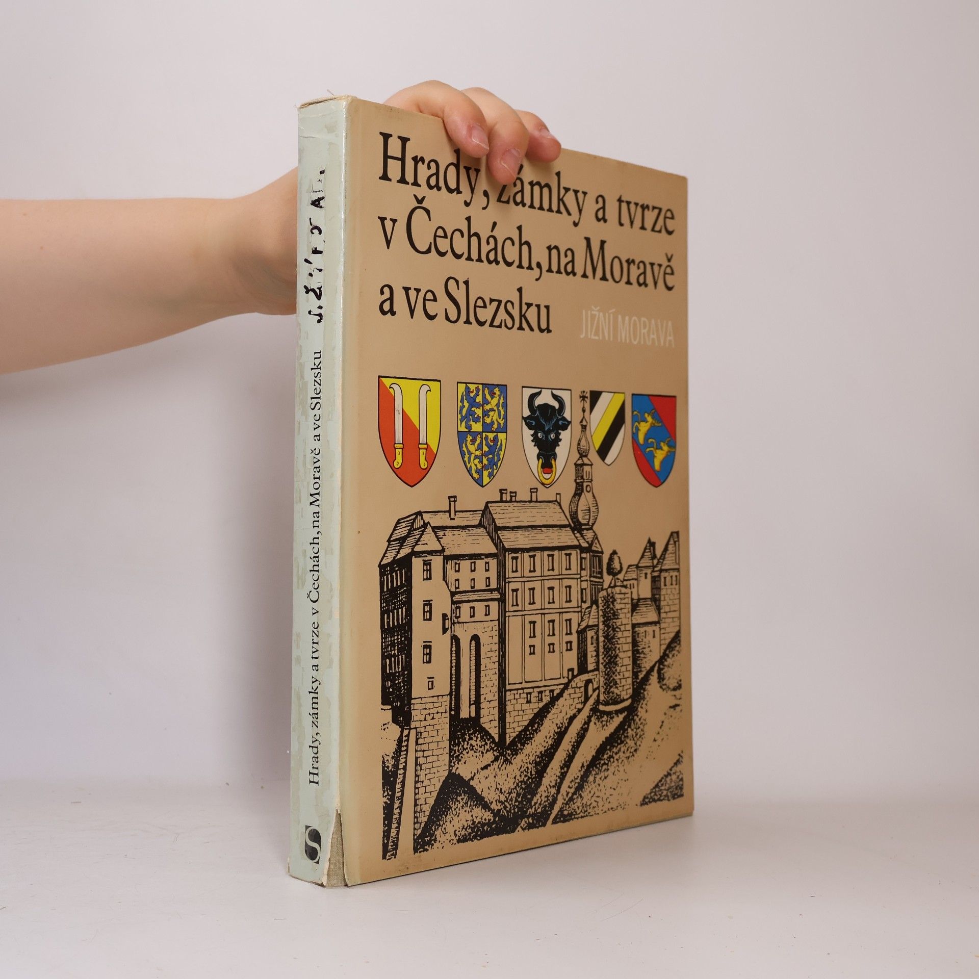 Various authors Hrady, zámky a tvrze v Čechách, na Moravě a ve Slezsku I. Jižní Morava