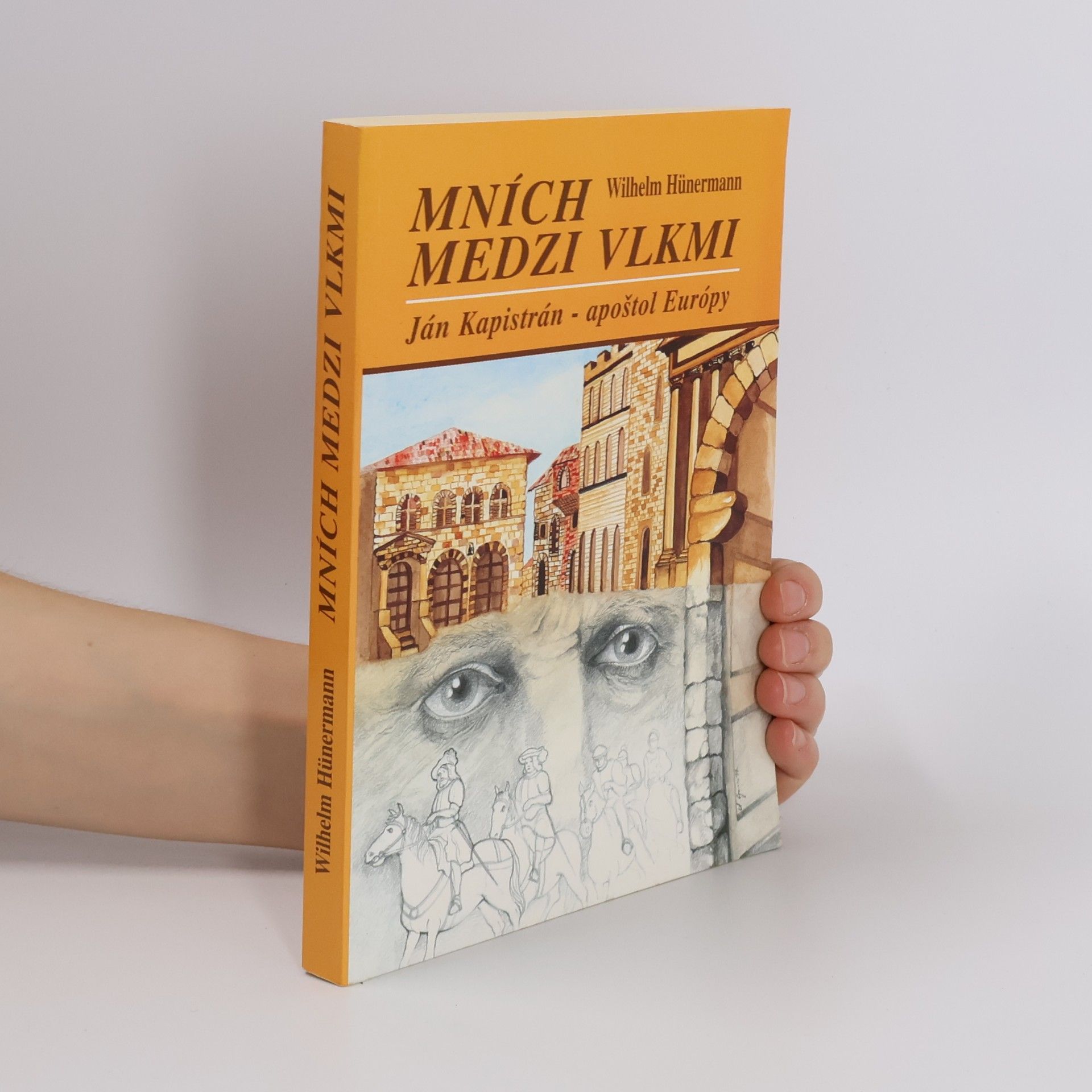 William Hünermann Mních medzi vlkmi