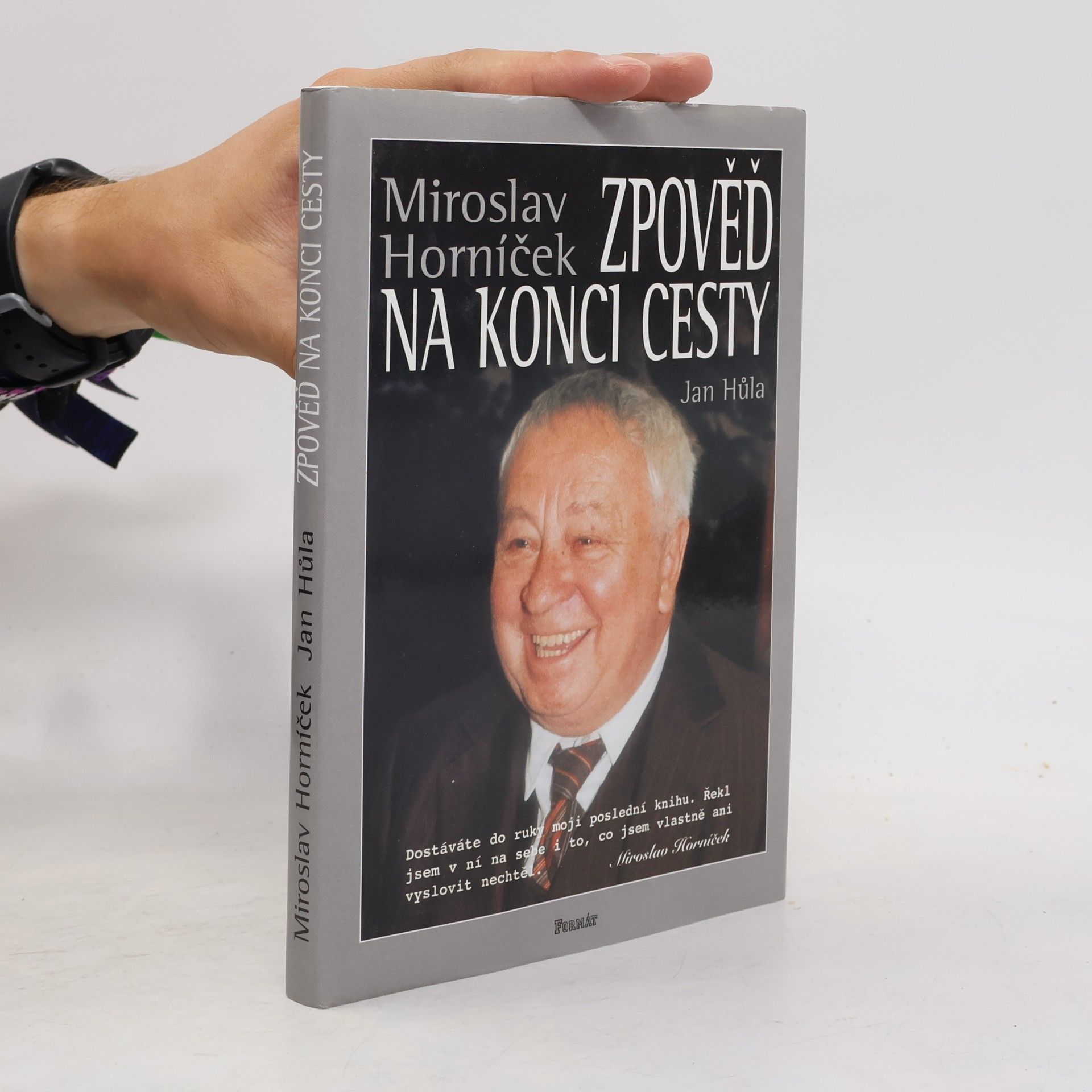Miroslav Horníček Zpověď na konci cesty