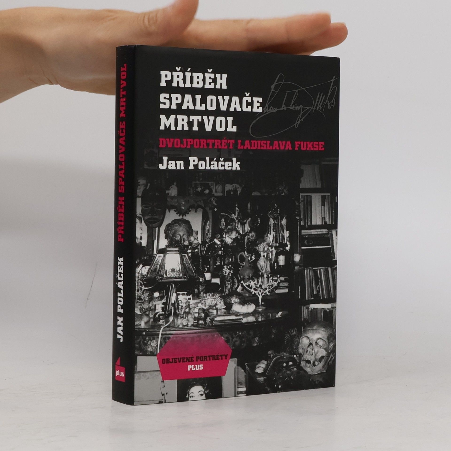 Jan Poláček Příběh spalovače mrtvol: Dvojportrét Ladislava Fukse