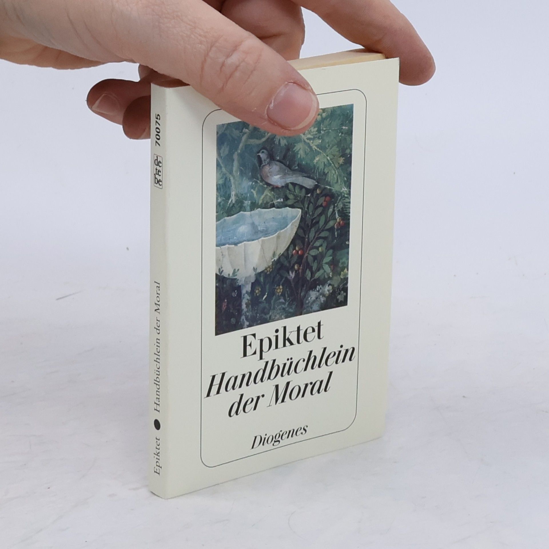 Epiktétos Handbüchlein der Moral und Unterredungen