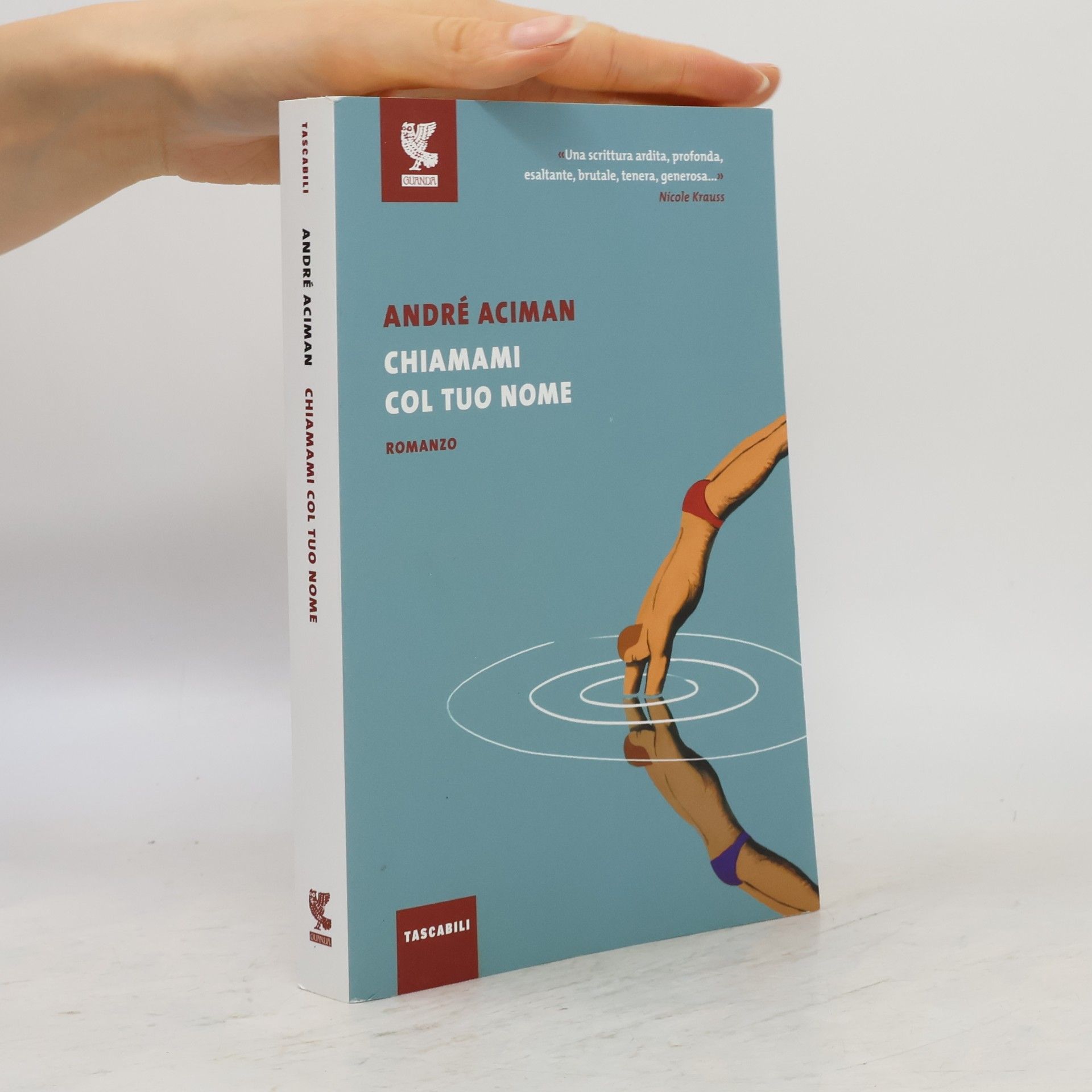 André Aciman Chiamami col tuo nome