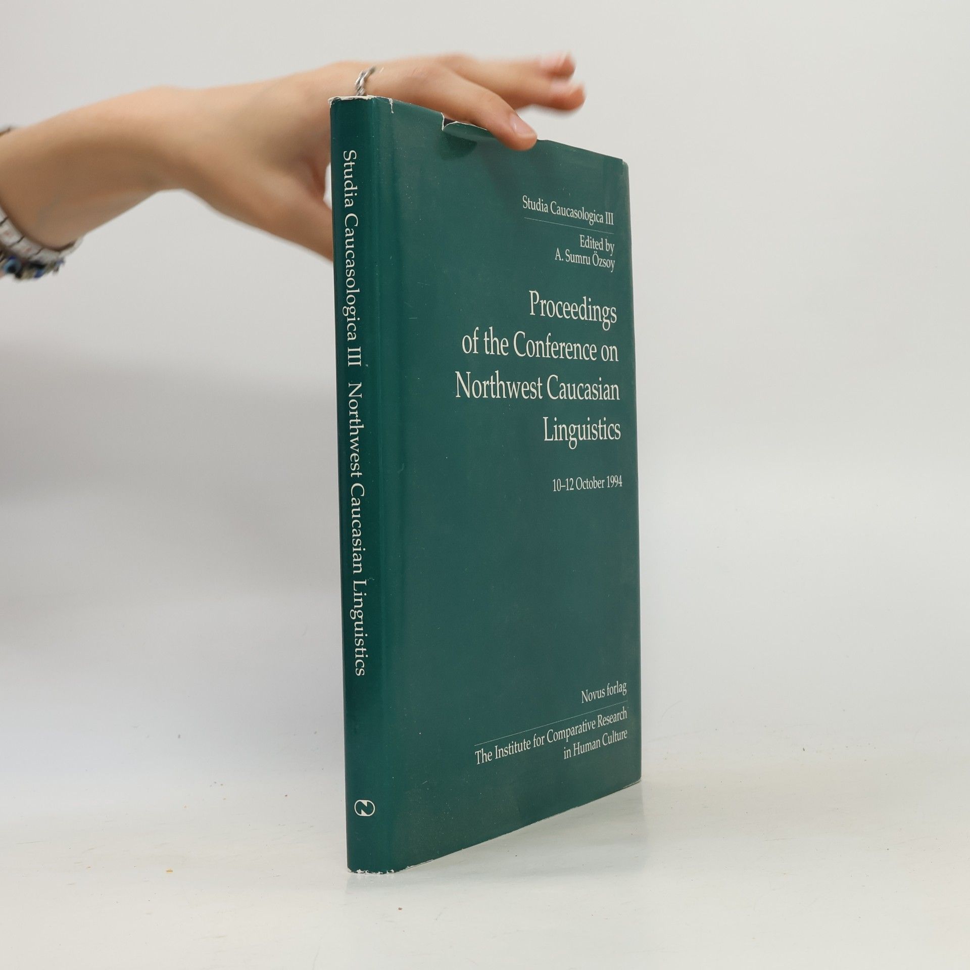 Conference on Northwest Caucasian Linguistics (1994) Studia Caucasologica - 3: Proceedings of the Conference on Northwest Caucasian Linguistics, 10-12 October 1994