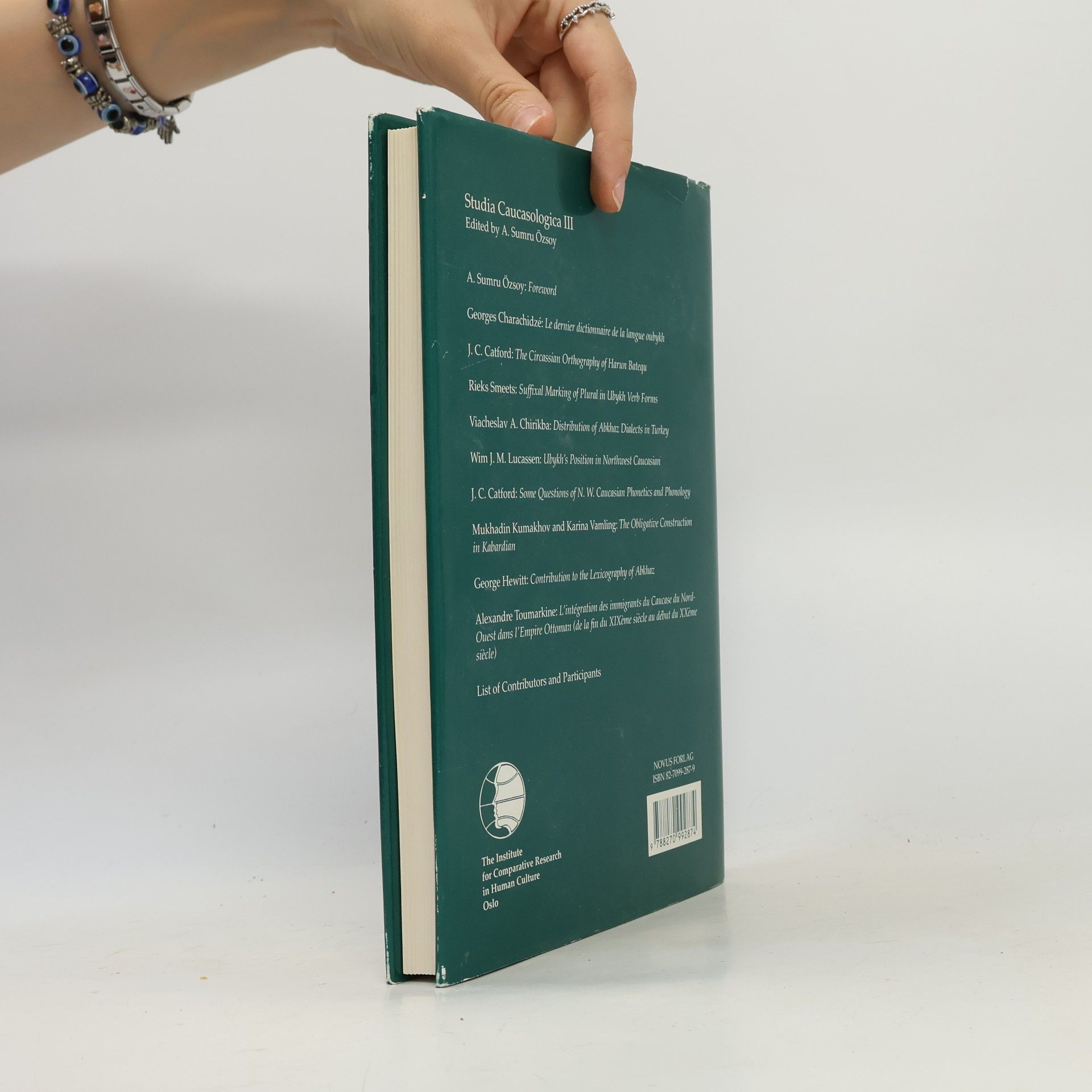 A. Sumru Özsoy Studia Caucasologica - 3: Proceedings of the Conference on Northwest Caucasian Linguistics, 10-12 October 1994