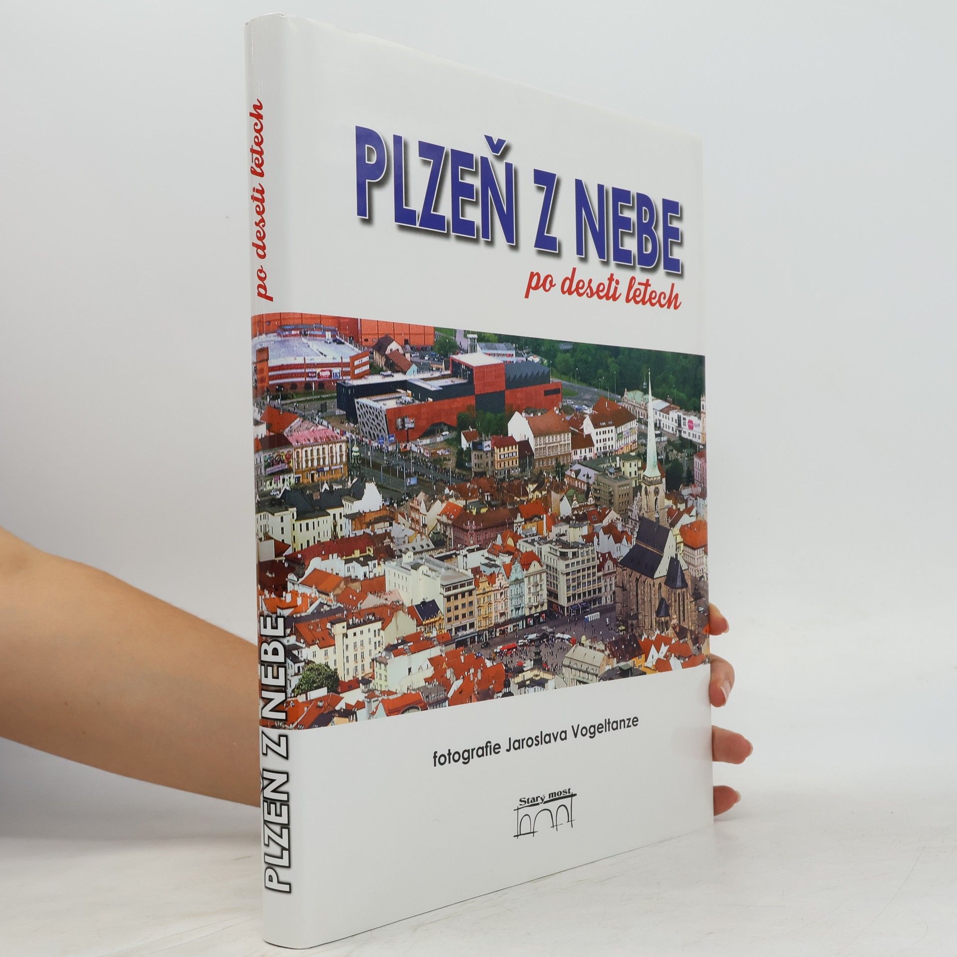 Jaroslav Vogeltanz Plzeň z nebe po deseti letech