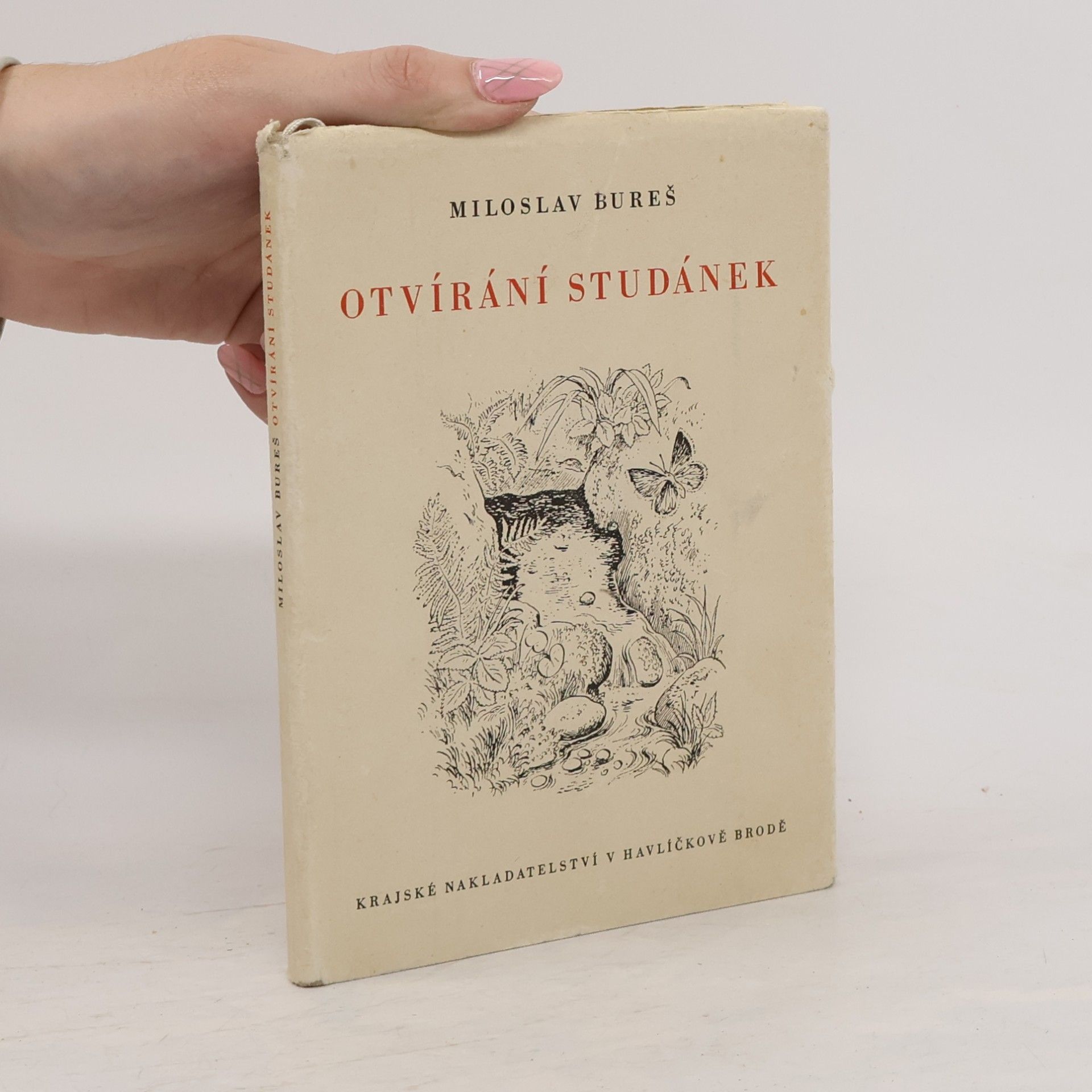 Miloslav Bureš Otvírání studánek