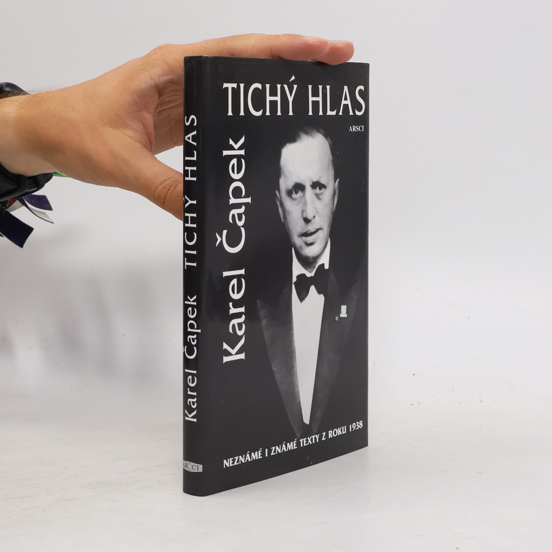 Karel Čapek Tichý hlas. Neznámé i známé texty z roku 1938