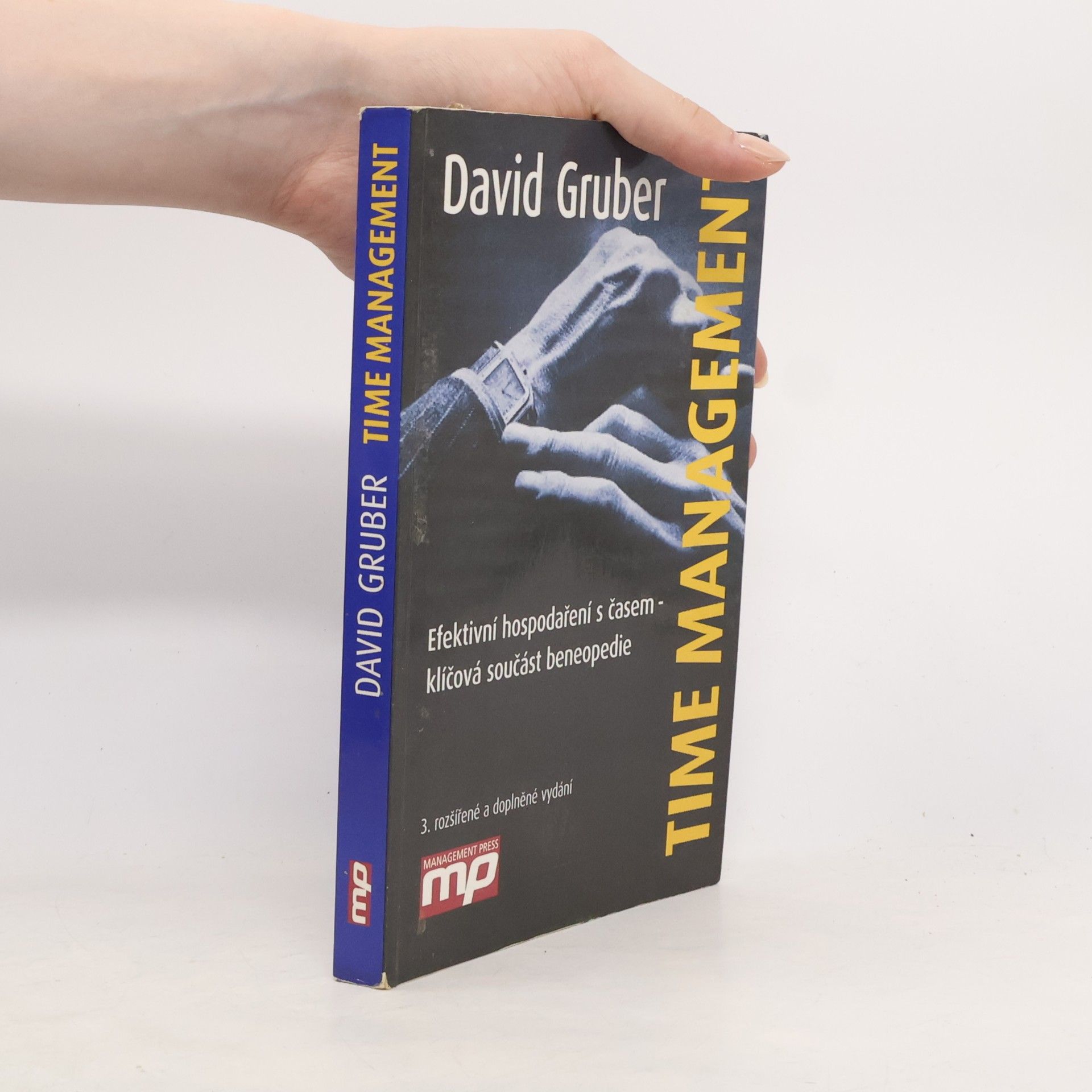 David Gruber Time management: Efektivní hospodaření s časem - klíčová součást beneopedie