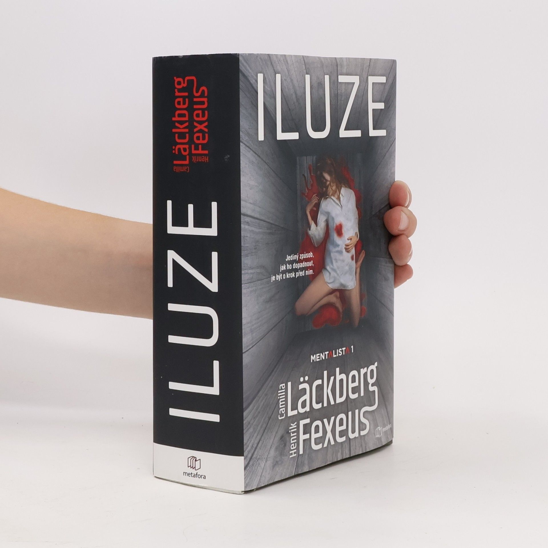 Camilla Läckberg Mentalista. 1, Iluze