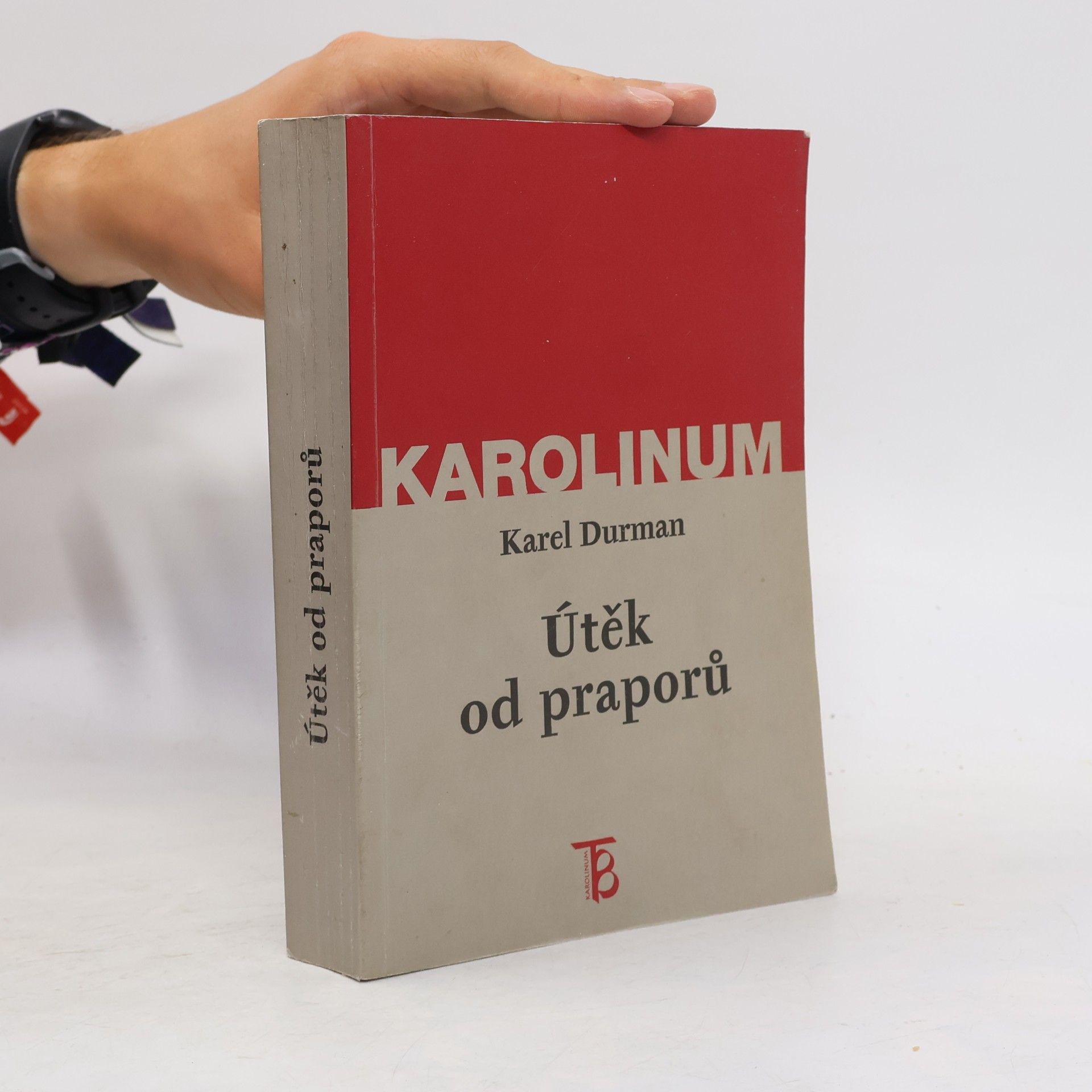 Karel Durman Útěk od praporů : Kreml a krize impéria 1964-1991