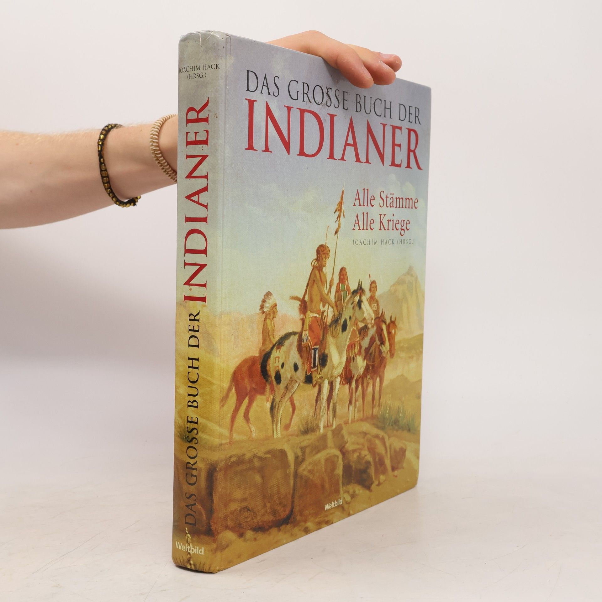 Joachim Hack Das große Buch der Indianer