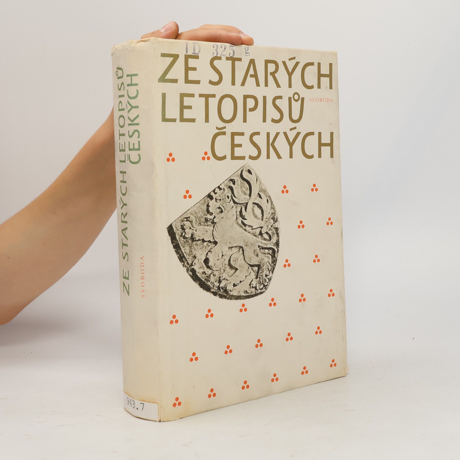 Jaroslav Porák Ze starých letopisů českých