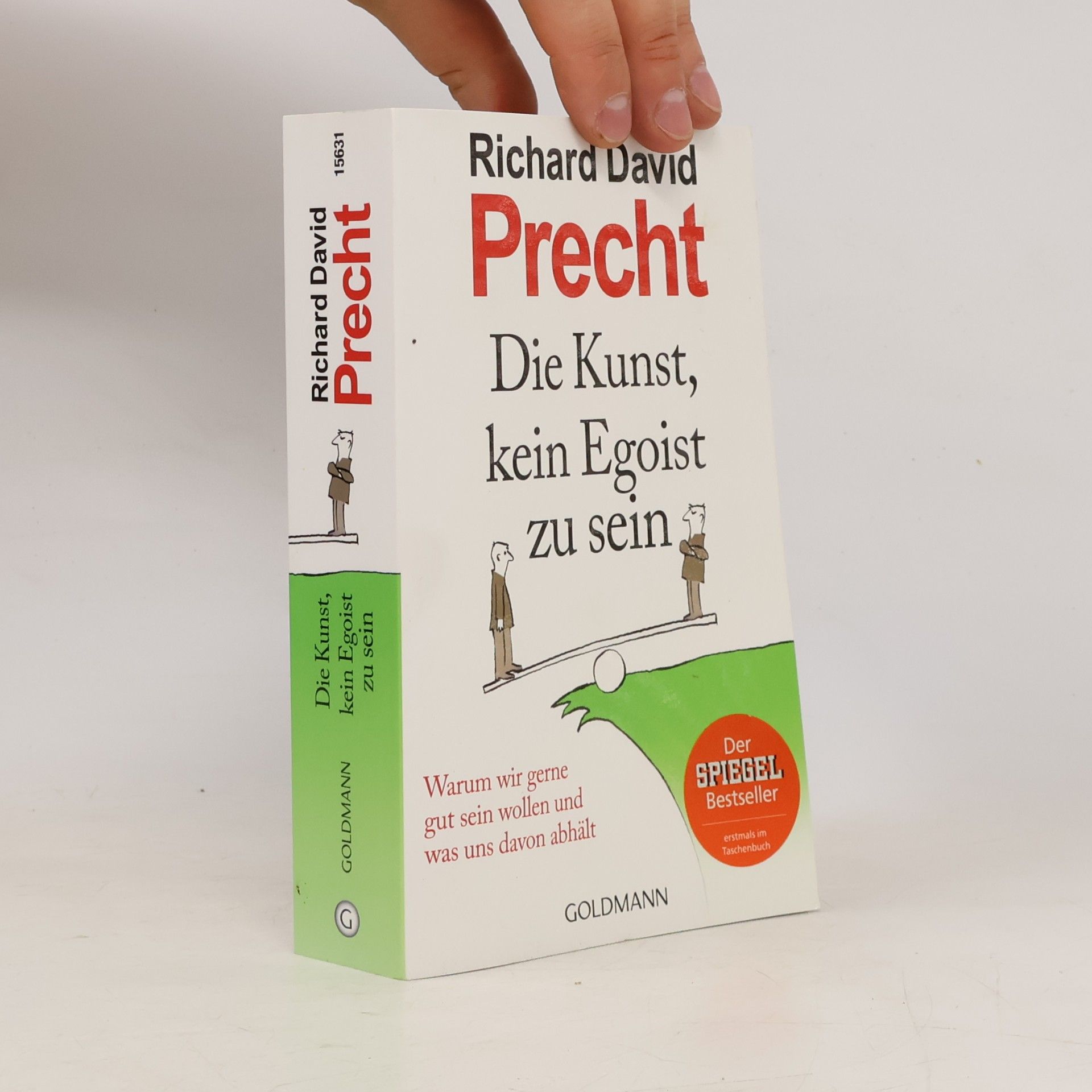 Richard David Precht Die Kunst, kein Egoist zu sein