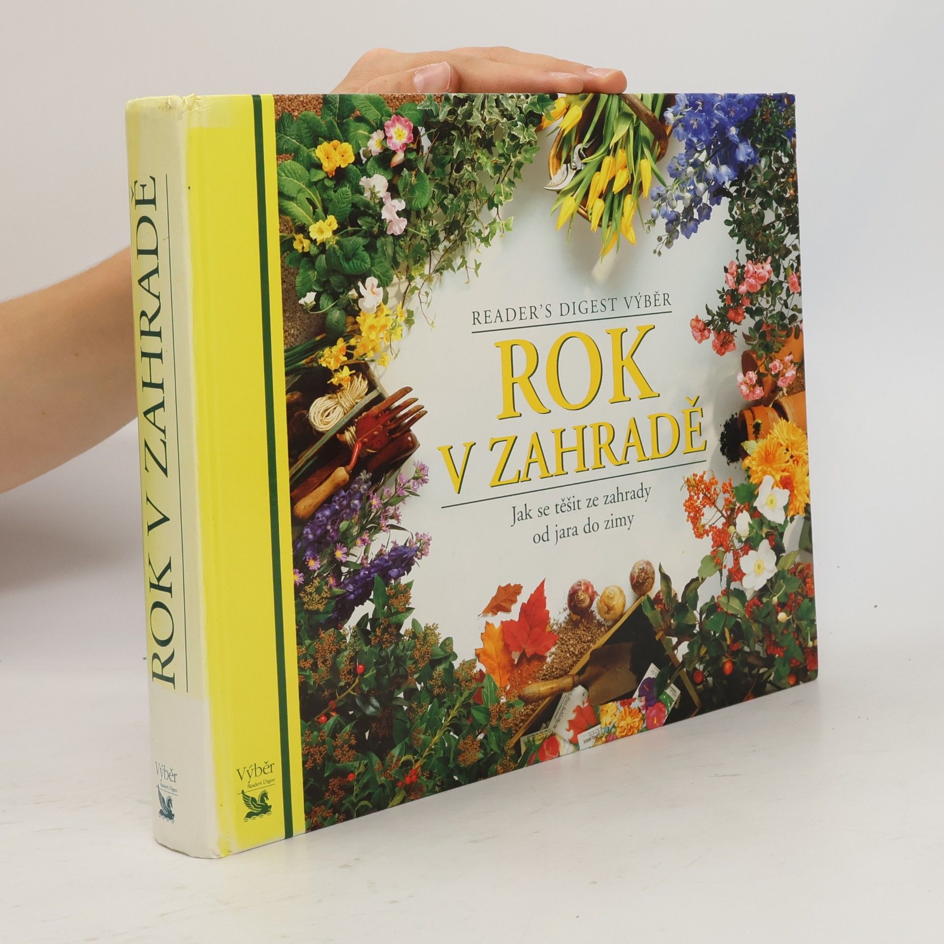 kolektiv Rok v zahradě. Jak se těšit ze zahrady od jara do zimy