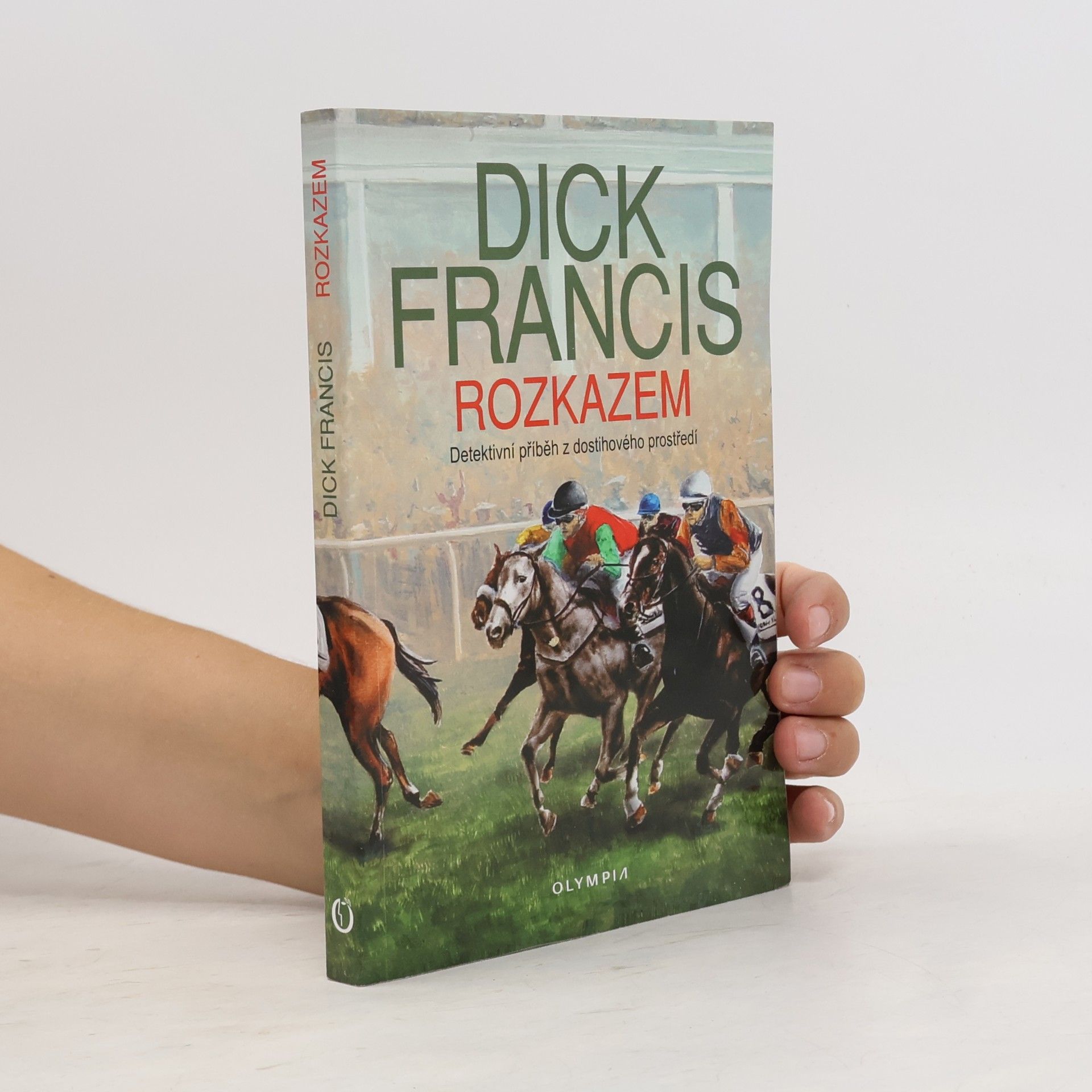 Dick Francis Rozkazem