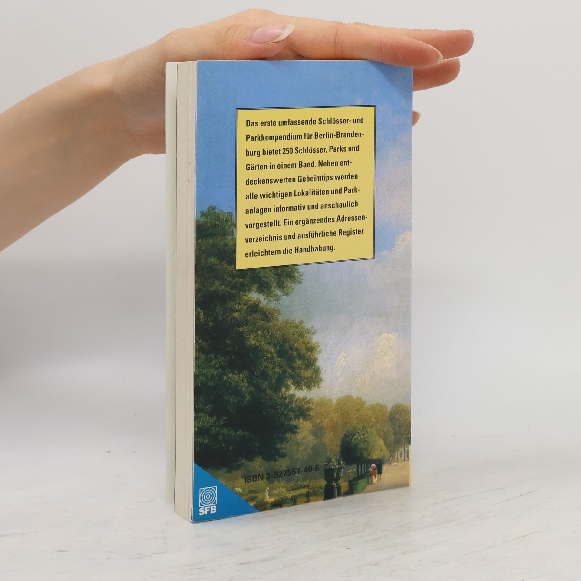 Sabine Huth Schlösser, Parks und Gärten in Berlin und Brandenburg