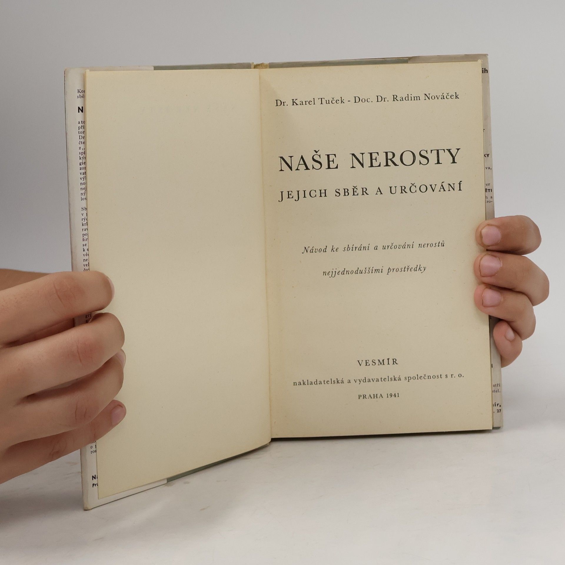 Karel Tuček Naše nerosty. Jejich sběr a určování
