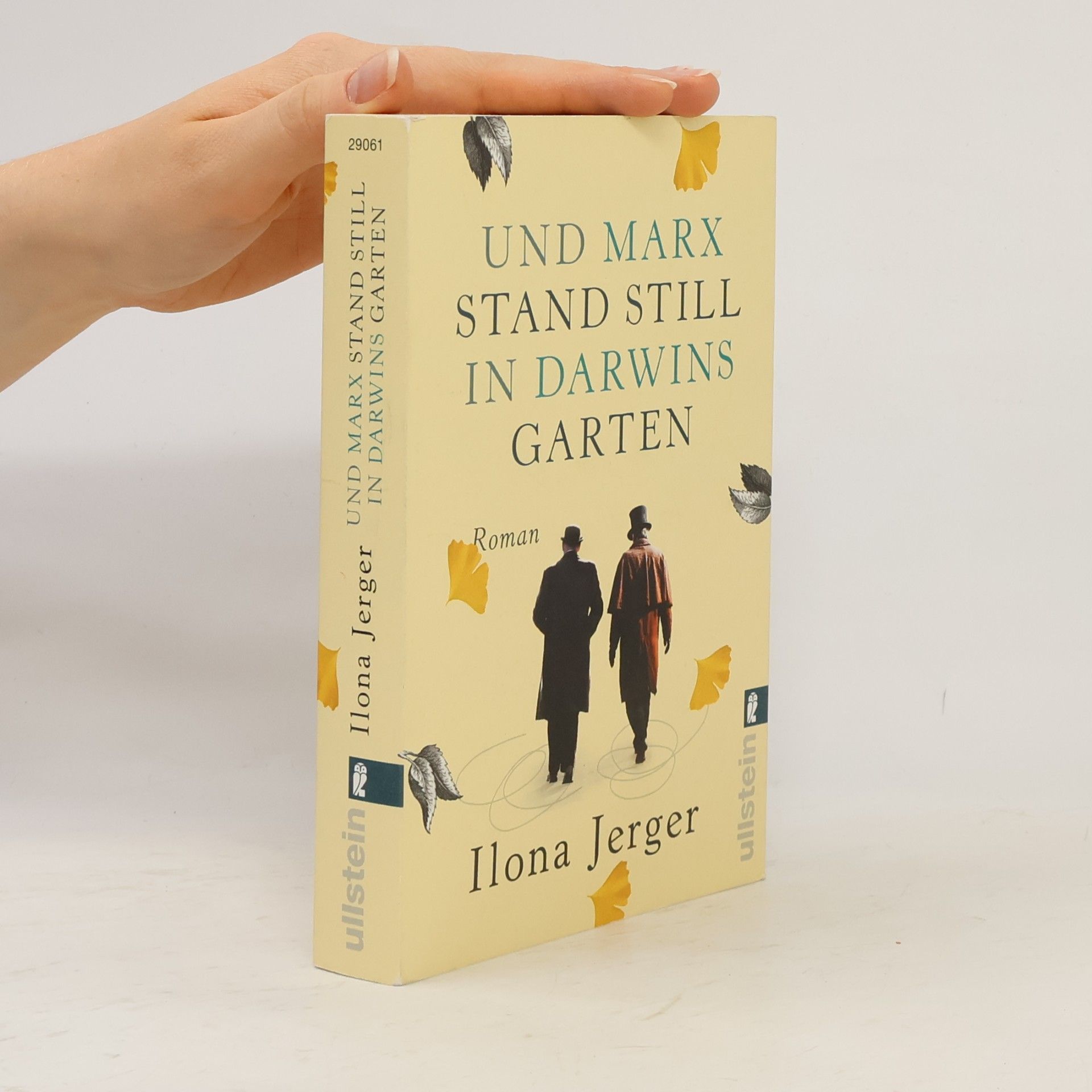 Ilona Jerger Und Marx stand still in Darwins Garten