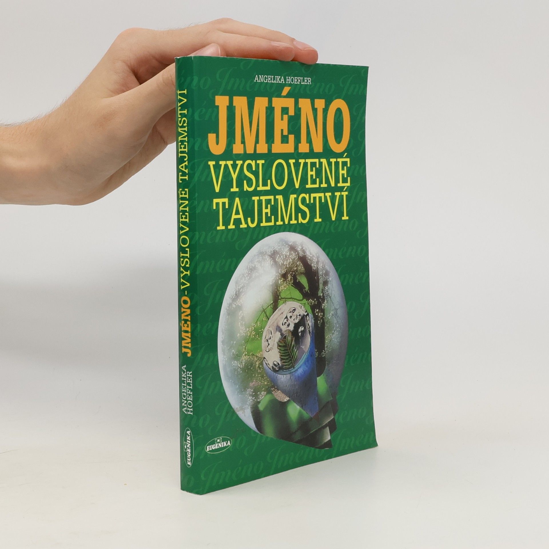 Angelika Hoefler Jméno-vyslovené tajemství
