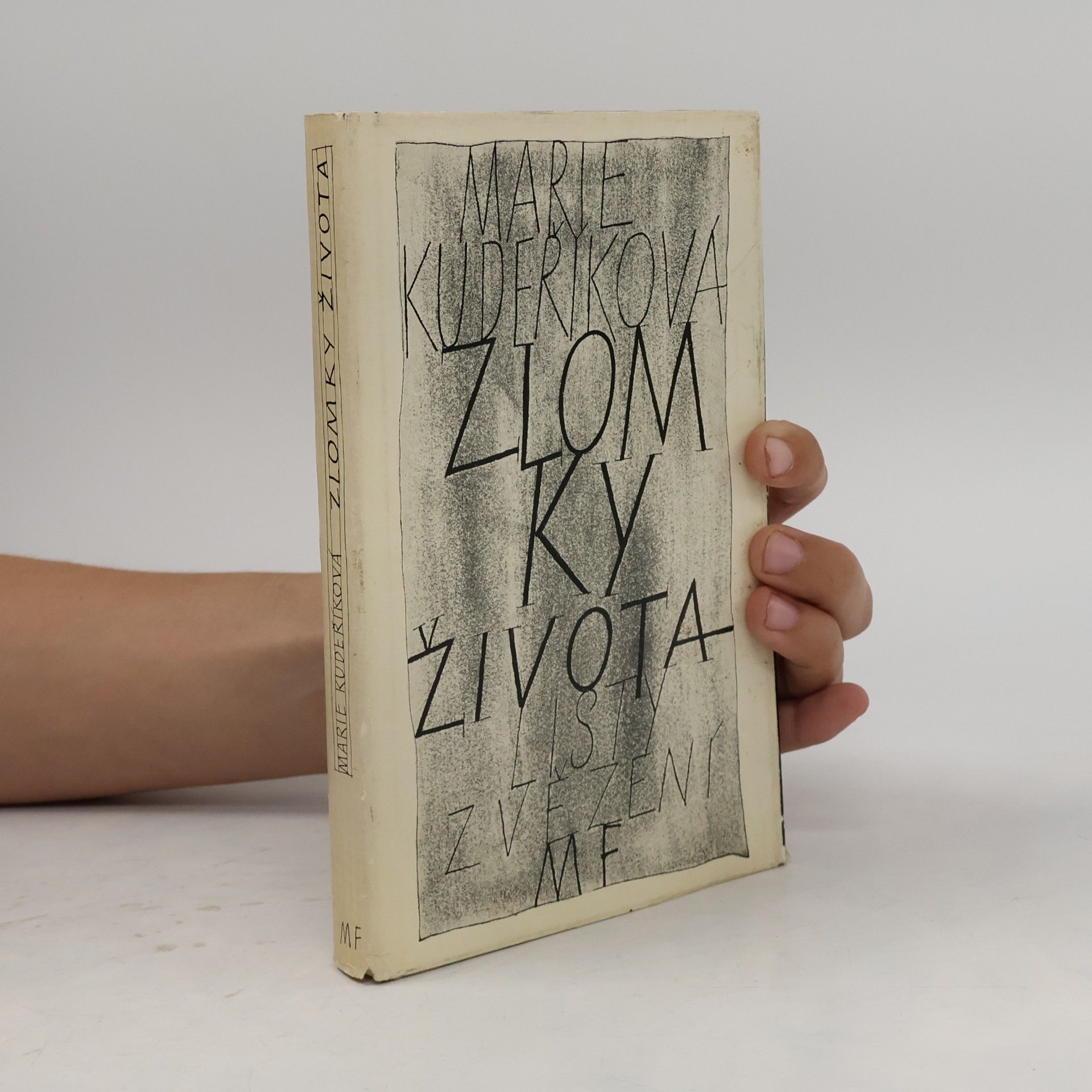 Marie Kudeříková Zlomky života