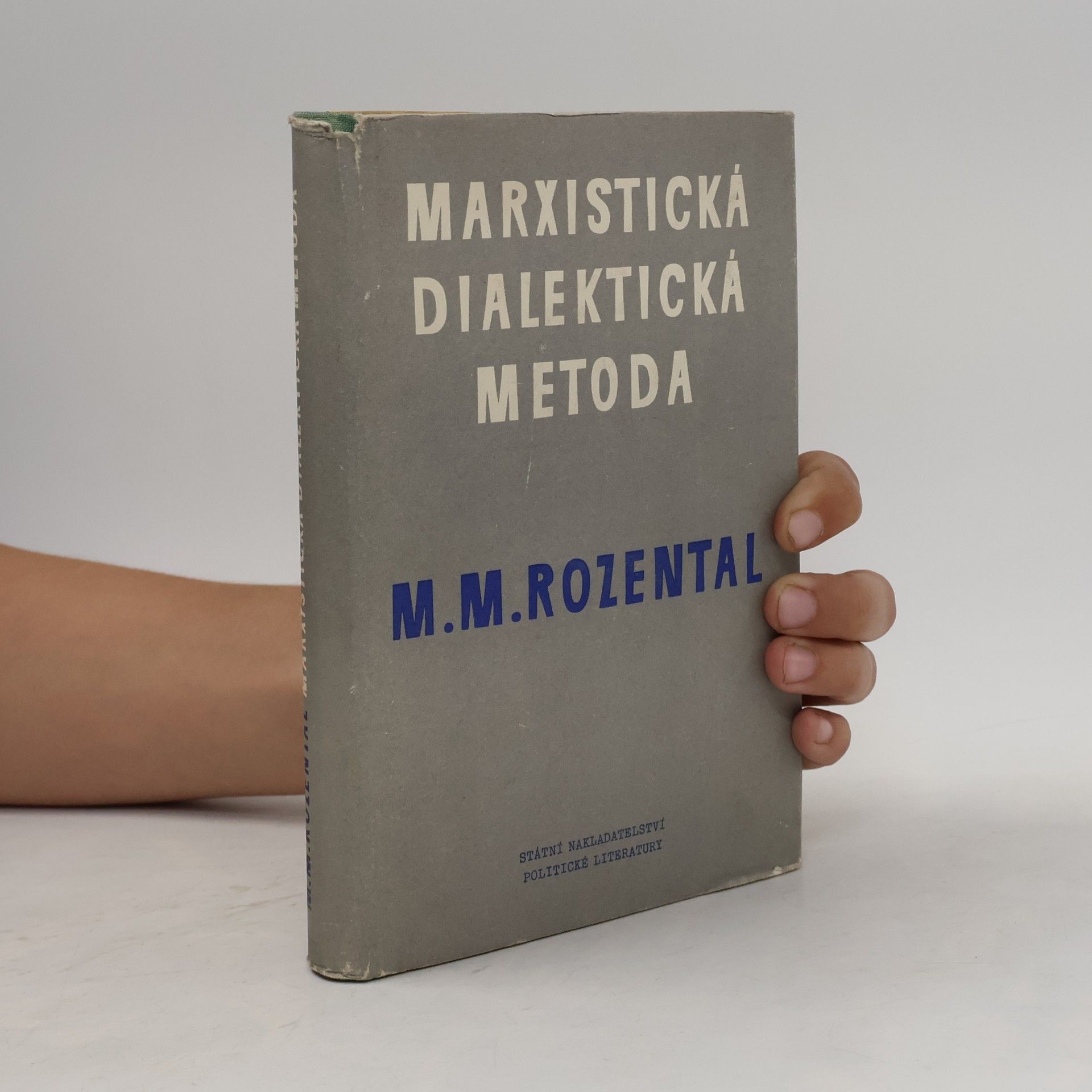 Mark Moisejevič Rozental Marxistická dialektická metoda