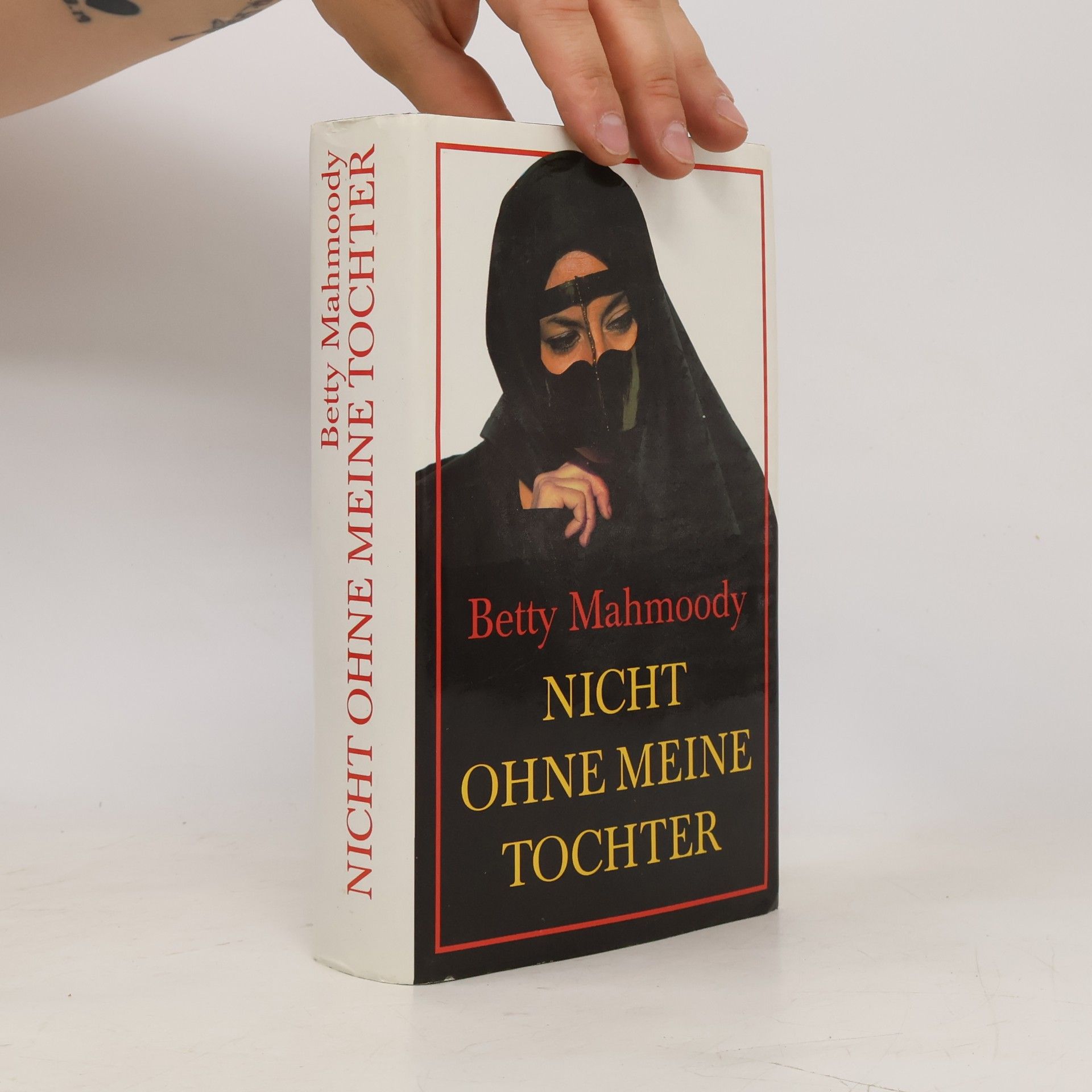 Betty Mahmoody Nicht ohne meine Tochter
