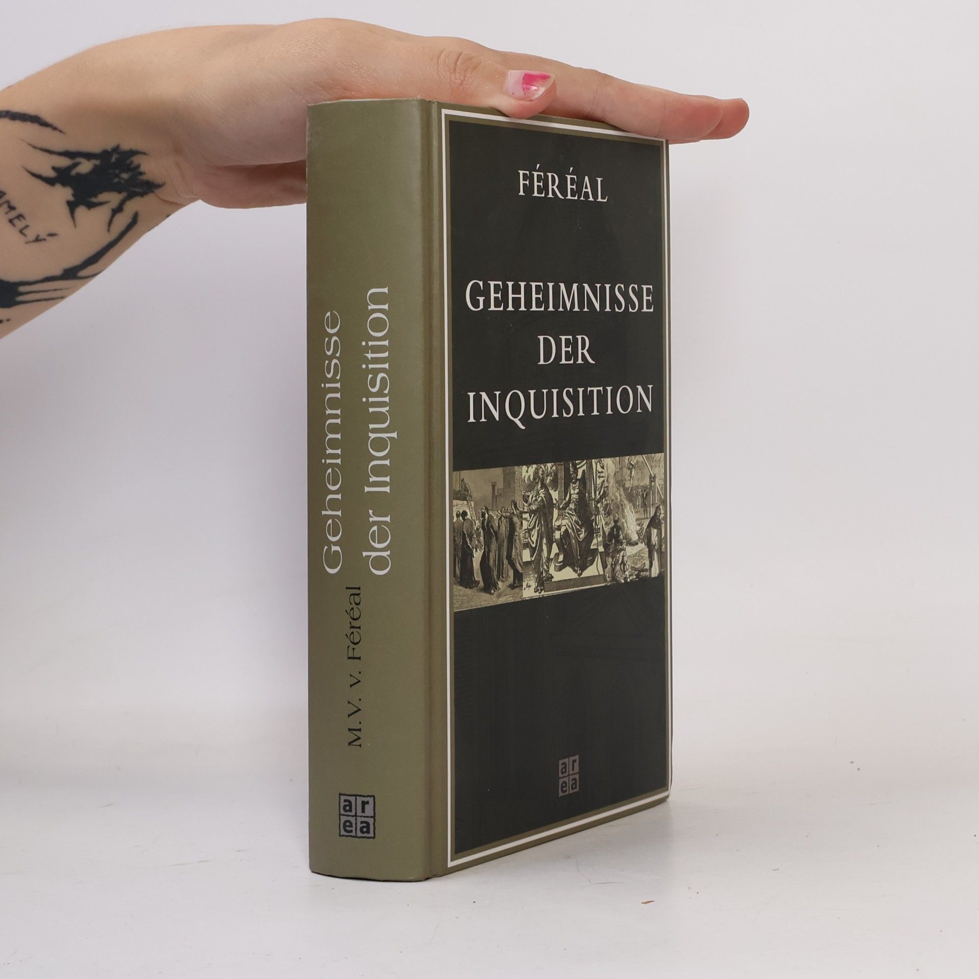 Victor de Féréal Geheimnisse der Inquisition und anderer geheimen Gesellschaften Spaniens