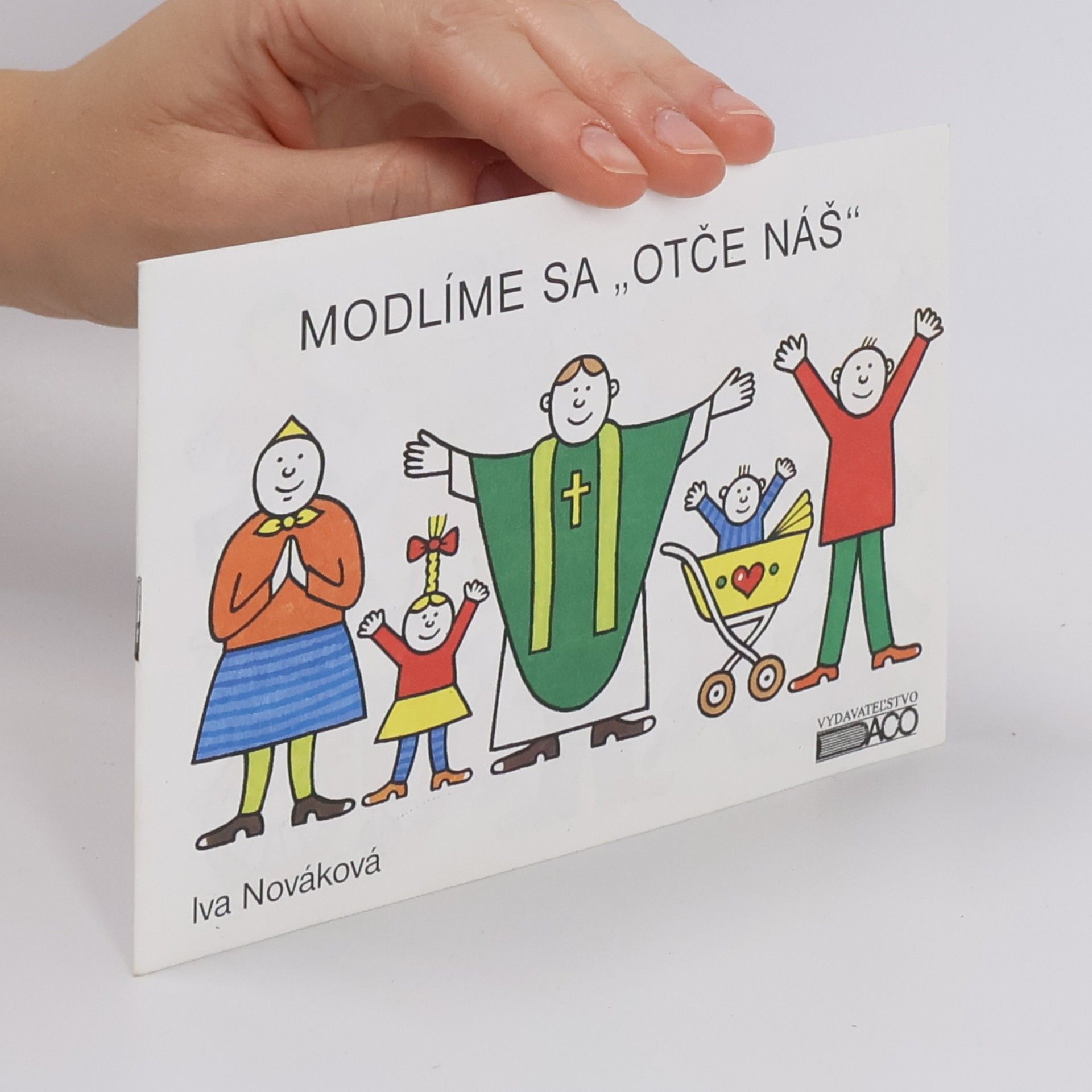 Iva Nováková Modlíme sa "Otče náš"