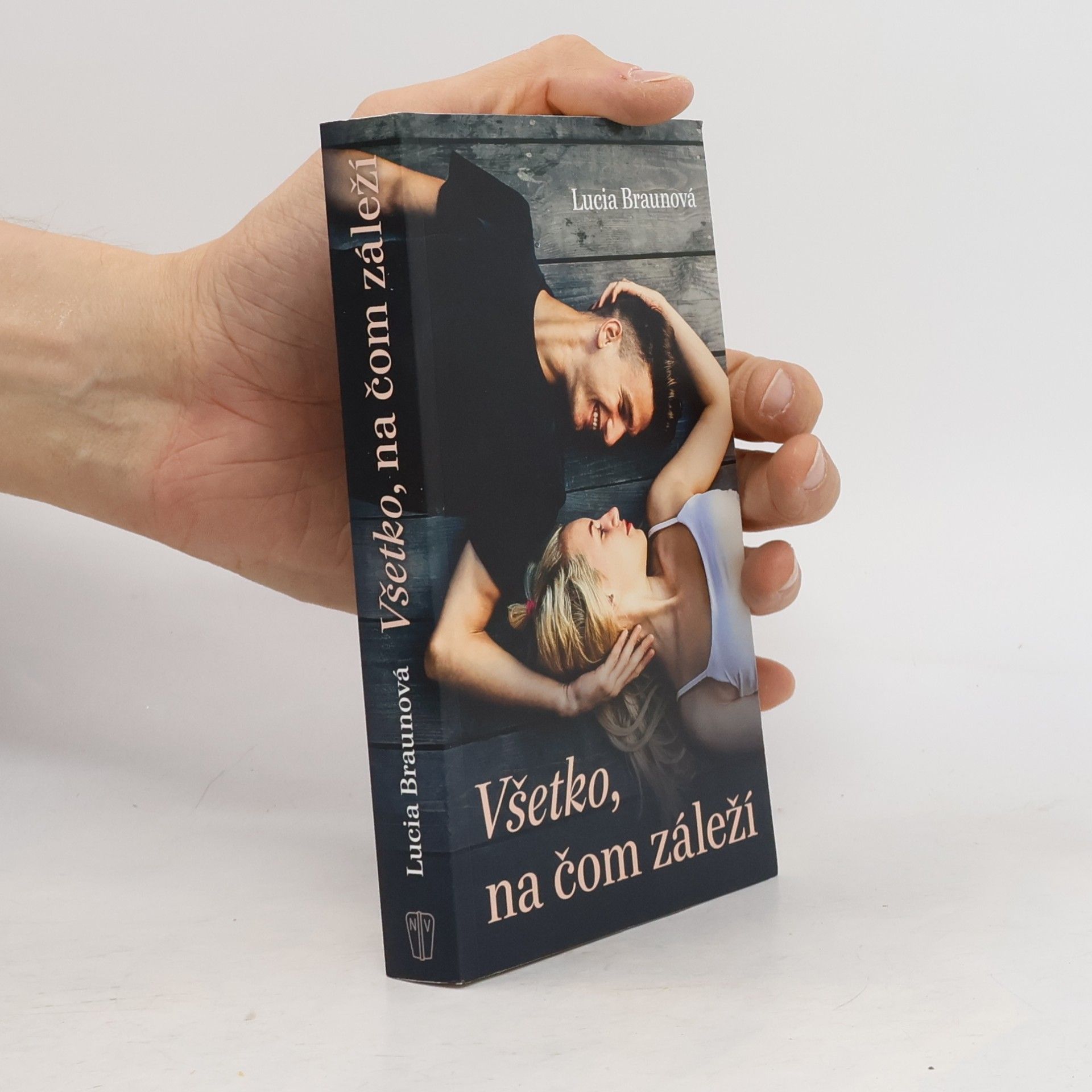 Lucia Braunová Všetko, na čom záleží