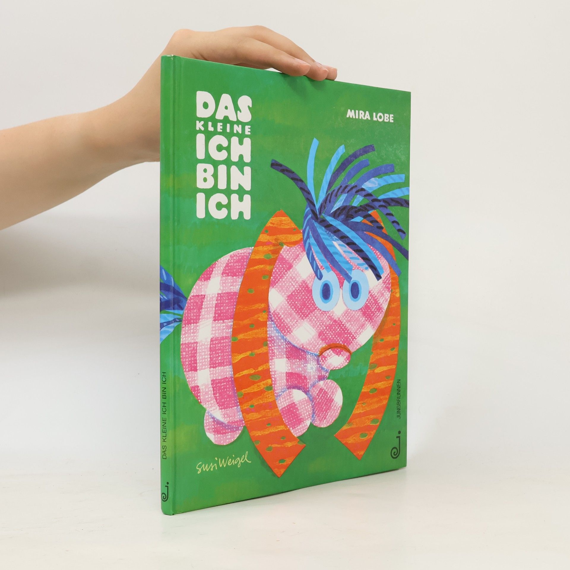 Mira Lobe Das kleine ich bin ich