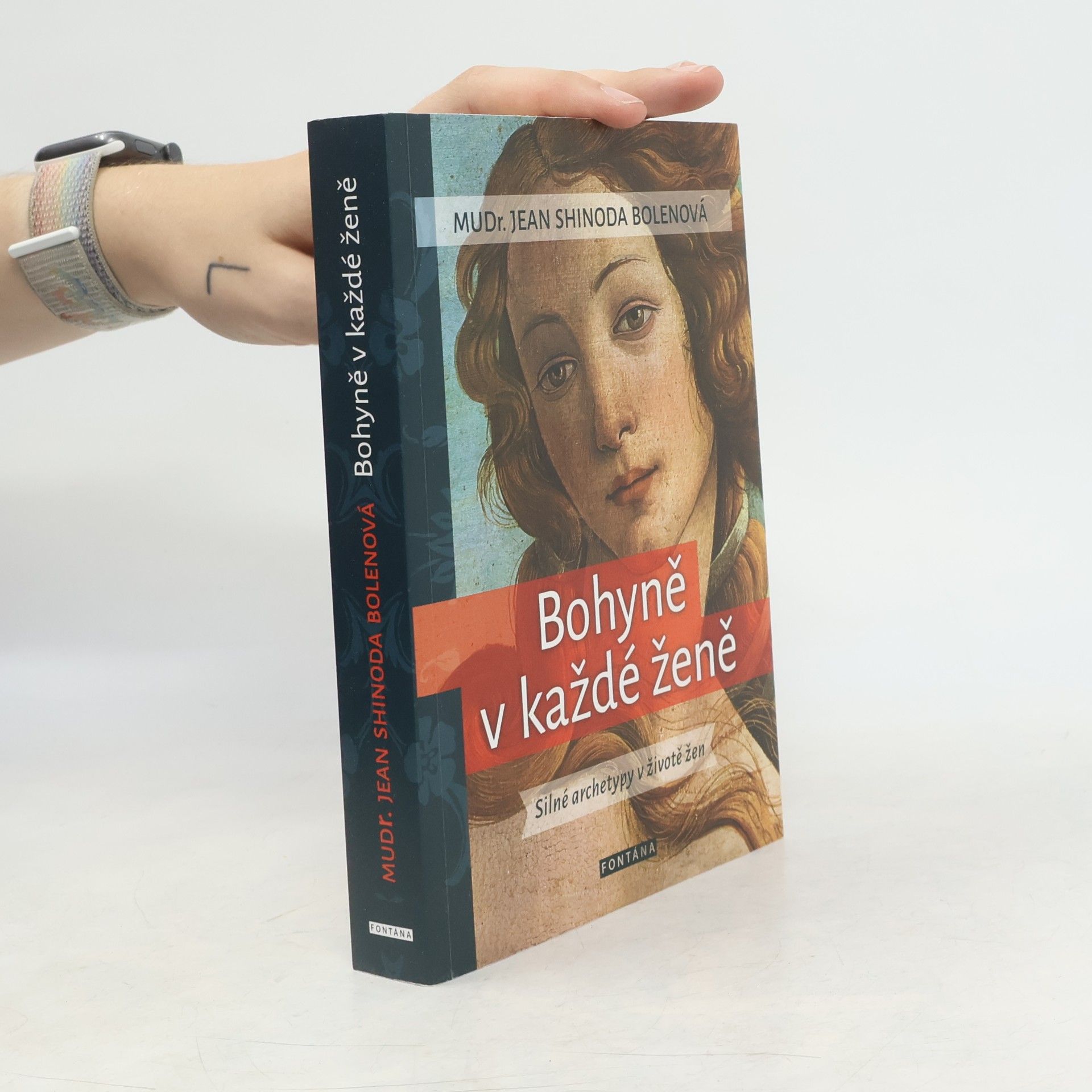 Jean Shinoda Bolen Bohyně v každé ženě. Silné archetypy v životě žen