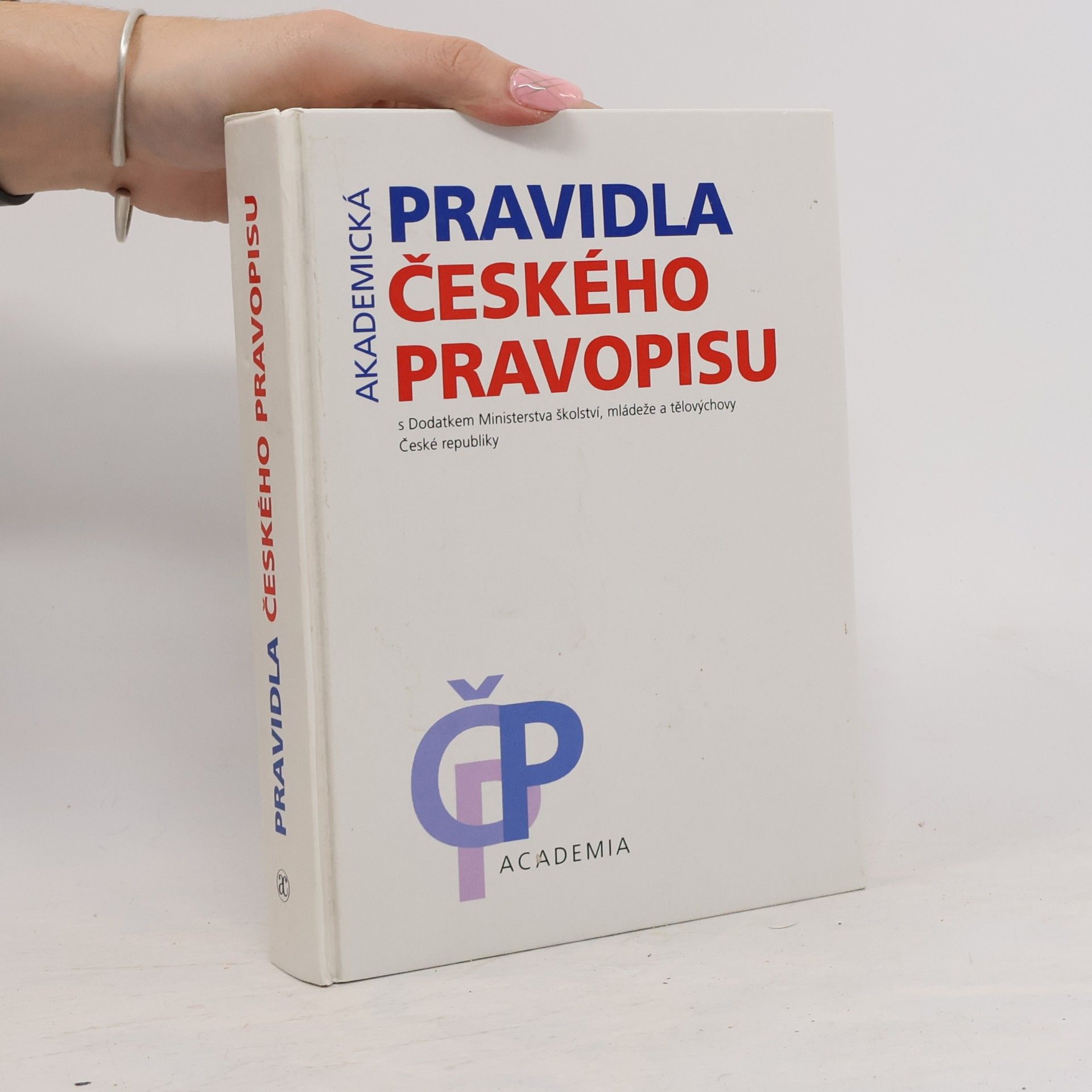 Kolektiv autorů Akademická pravidla českého pravopisu