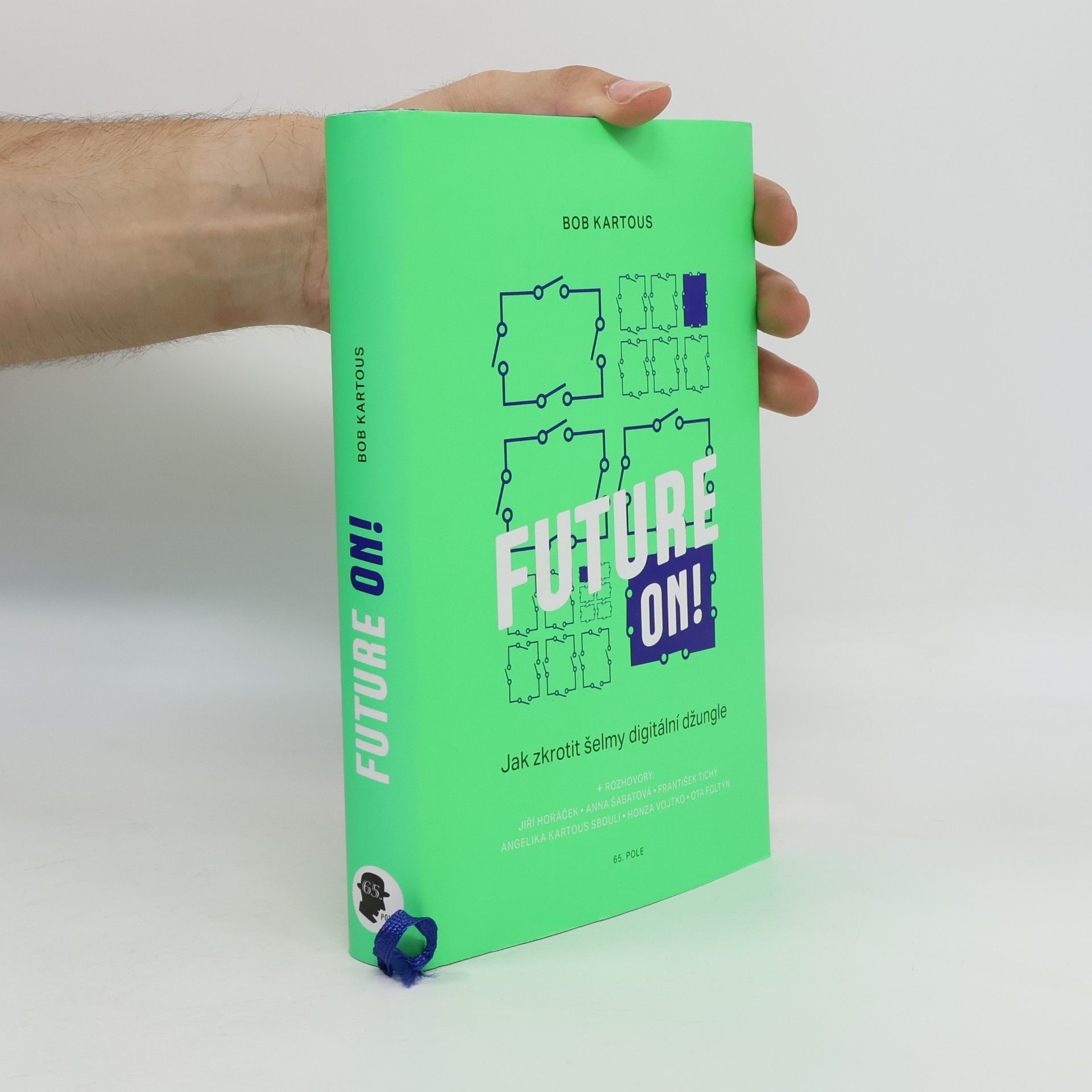 Future on! Jak zkrotit šelmy digitální džungle