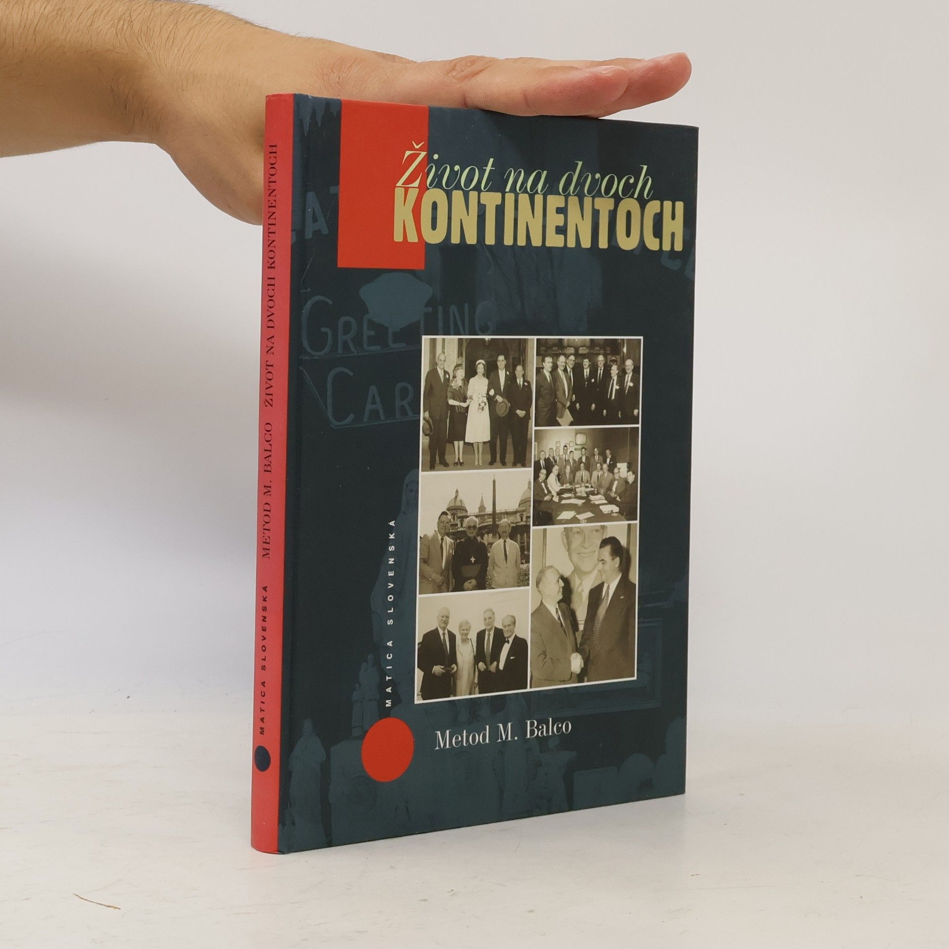 Metod M. Balco Život na dvoch kontinentoch