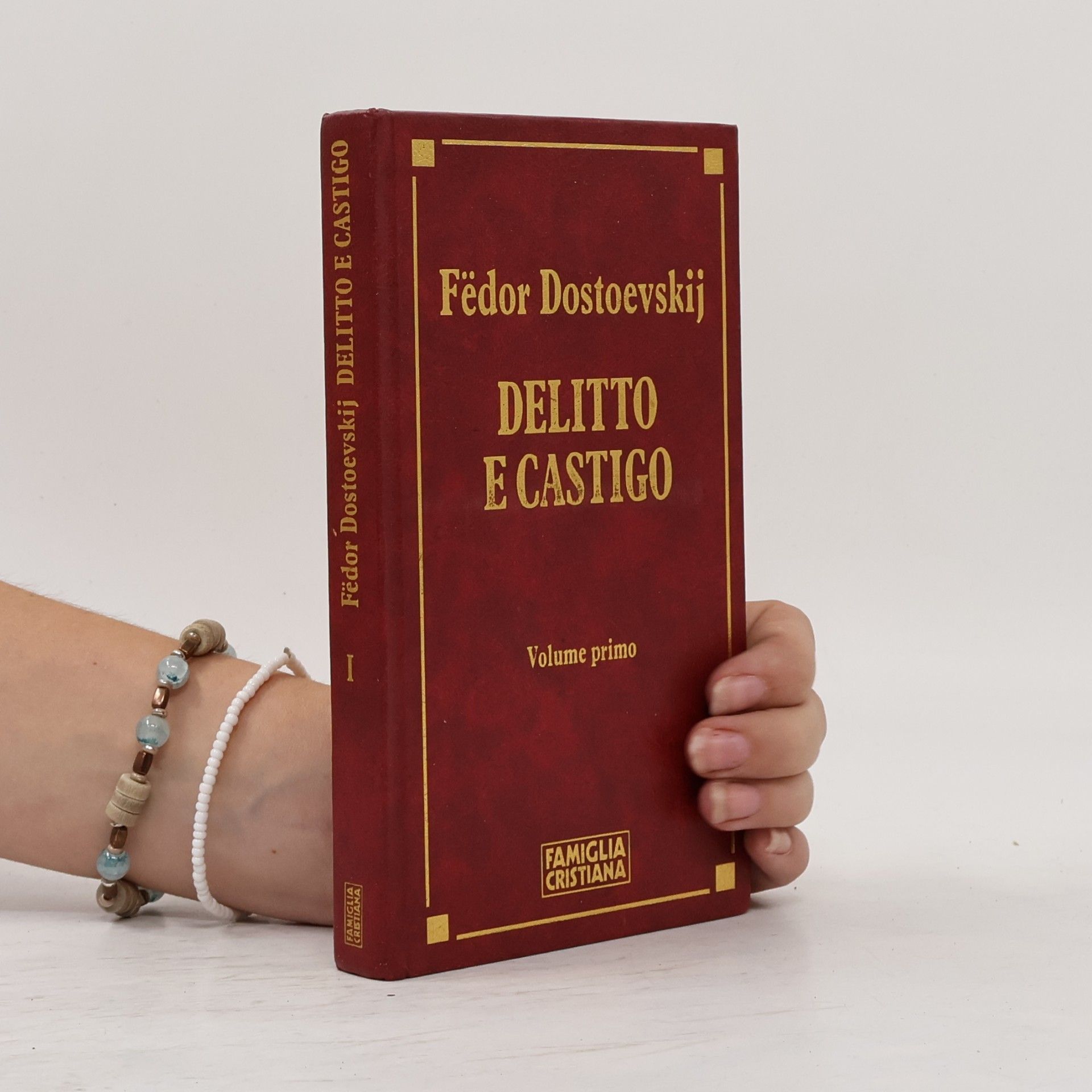 Fjodor Michajlovič Dostojevskij Delitto e castigo I
