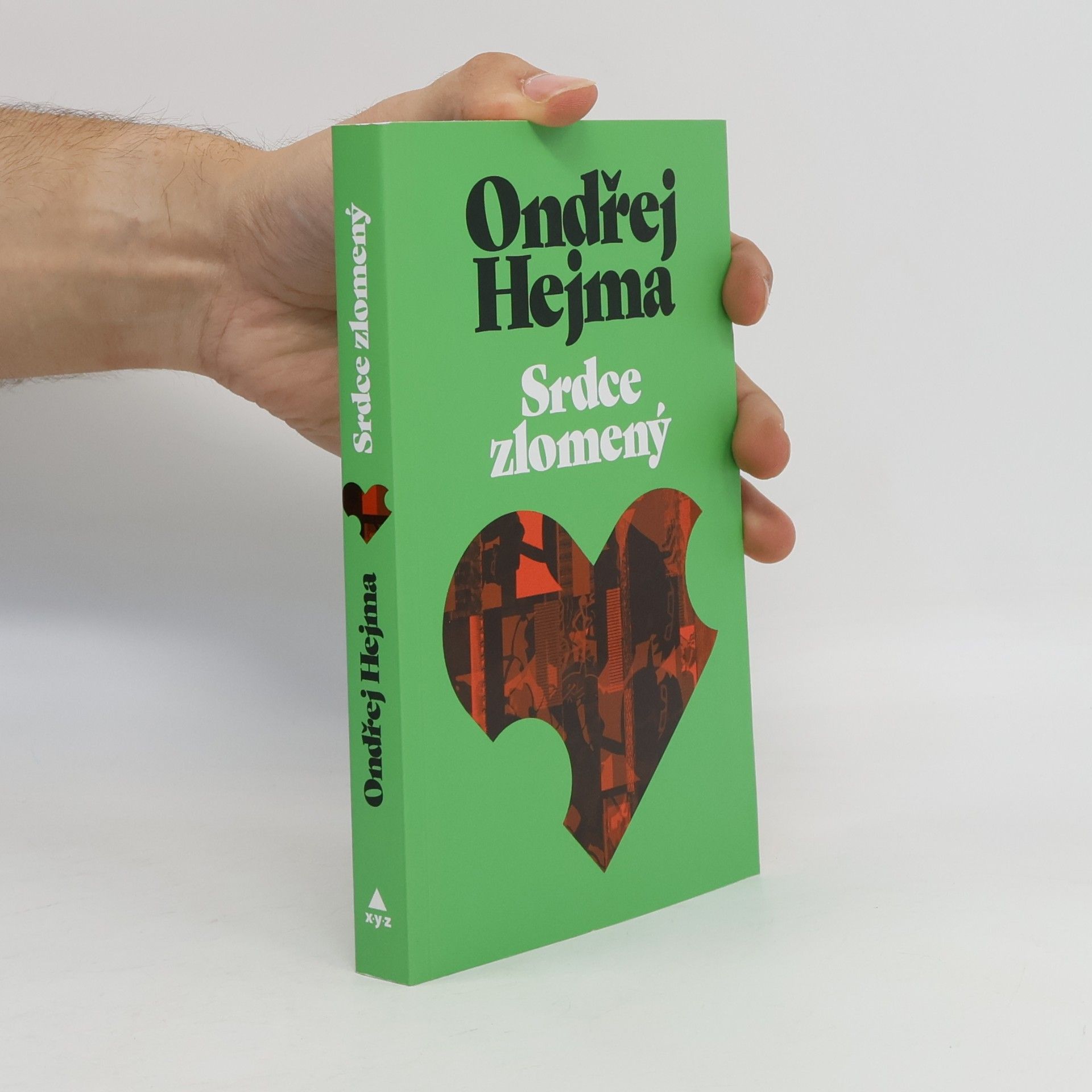 Ondřej Hejma Srdce zlomený