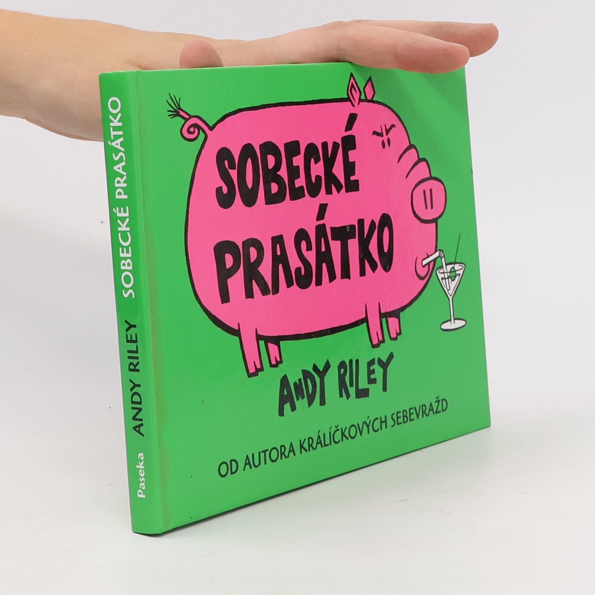 Andy Riley Sobecké prasátko
