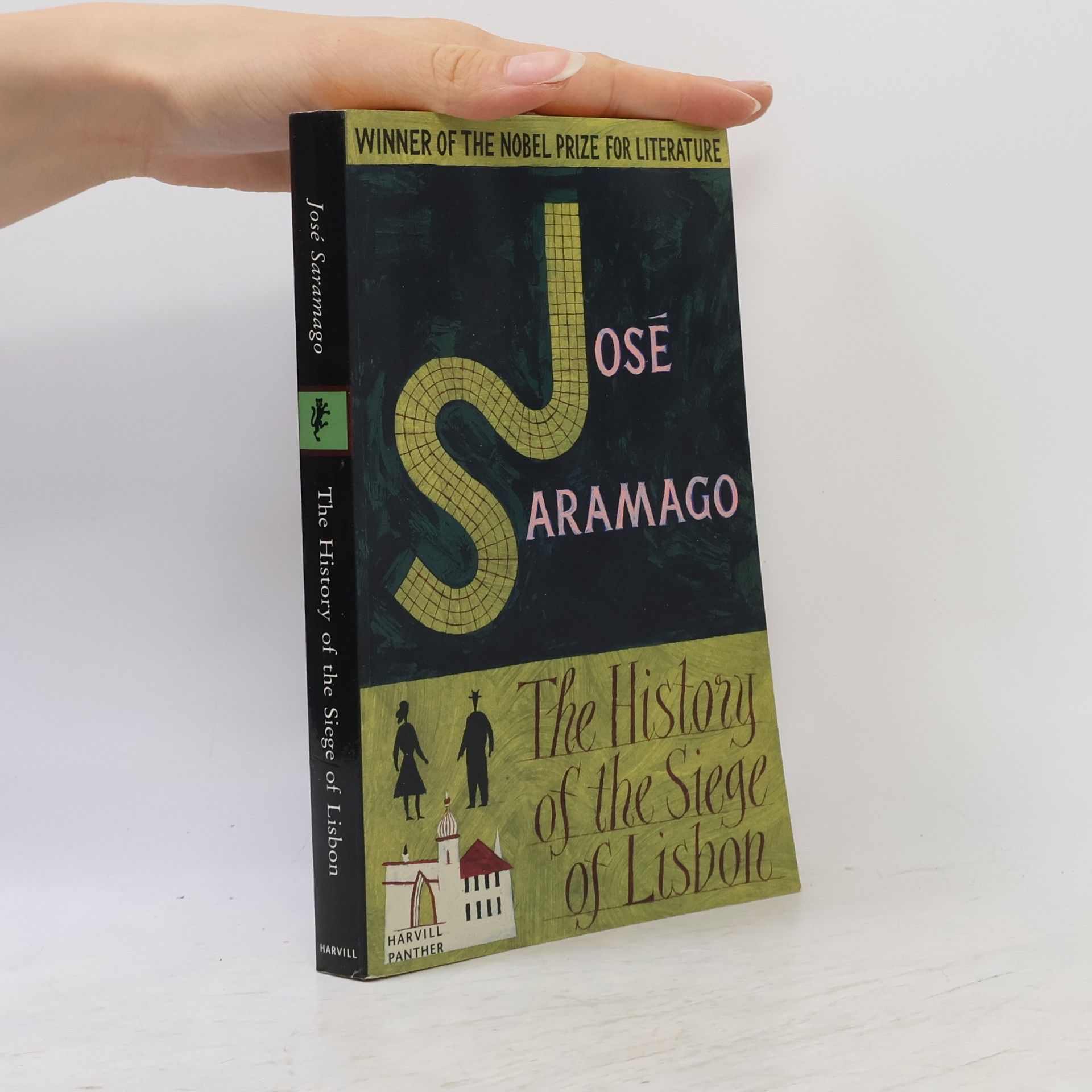 José Saramago The history of the siege of Lisbon