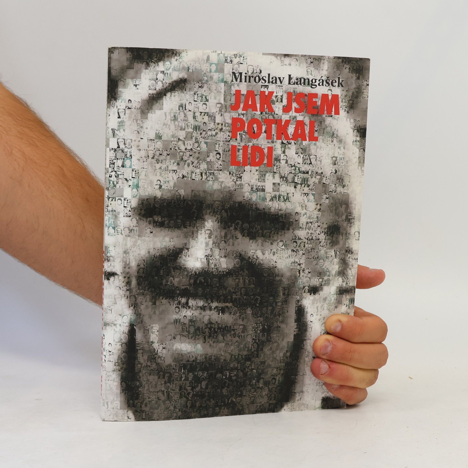 Miroslav Langášek Jak jsem potkal lidi