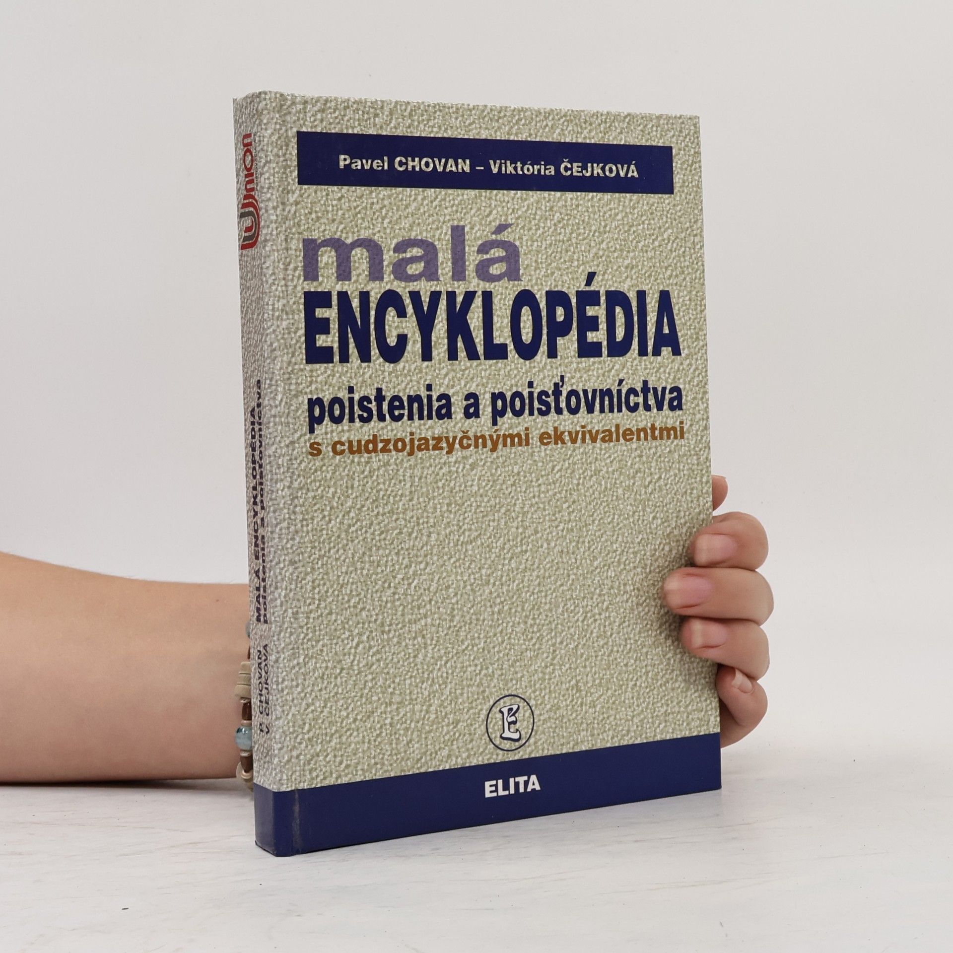 Viktória Čejková Malá encyklopédia poistenia a poisťovníctva s cudzojazyčnými ekvivalentmi