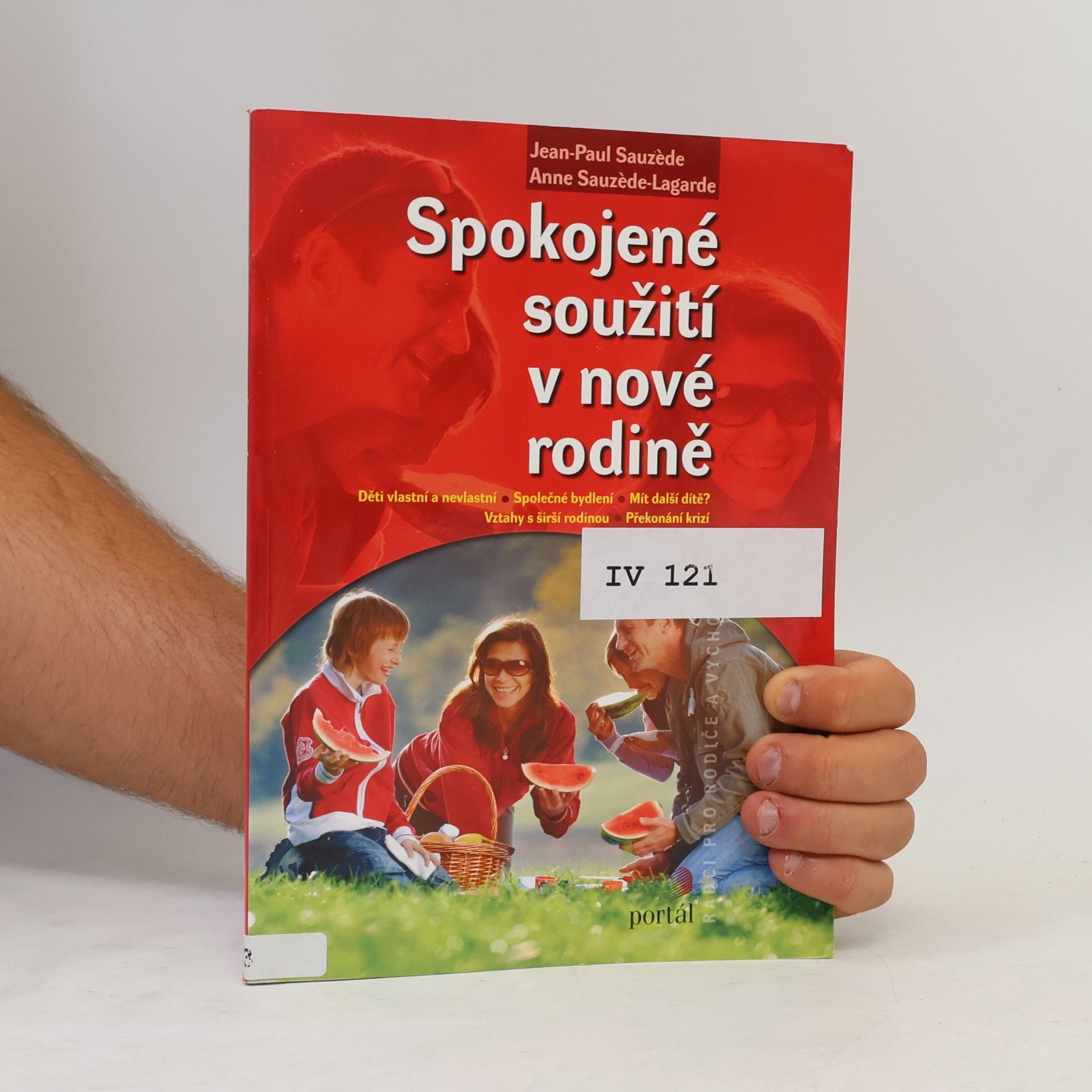 Anne Sauzède Lagarde Spokojené soužití v nové rodině