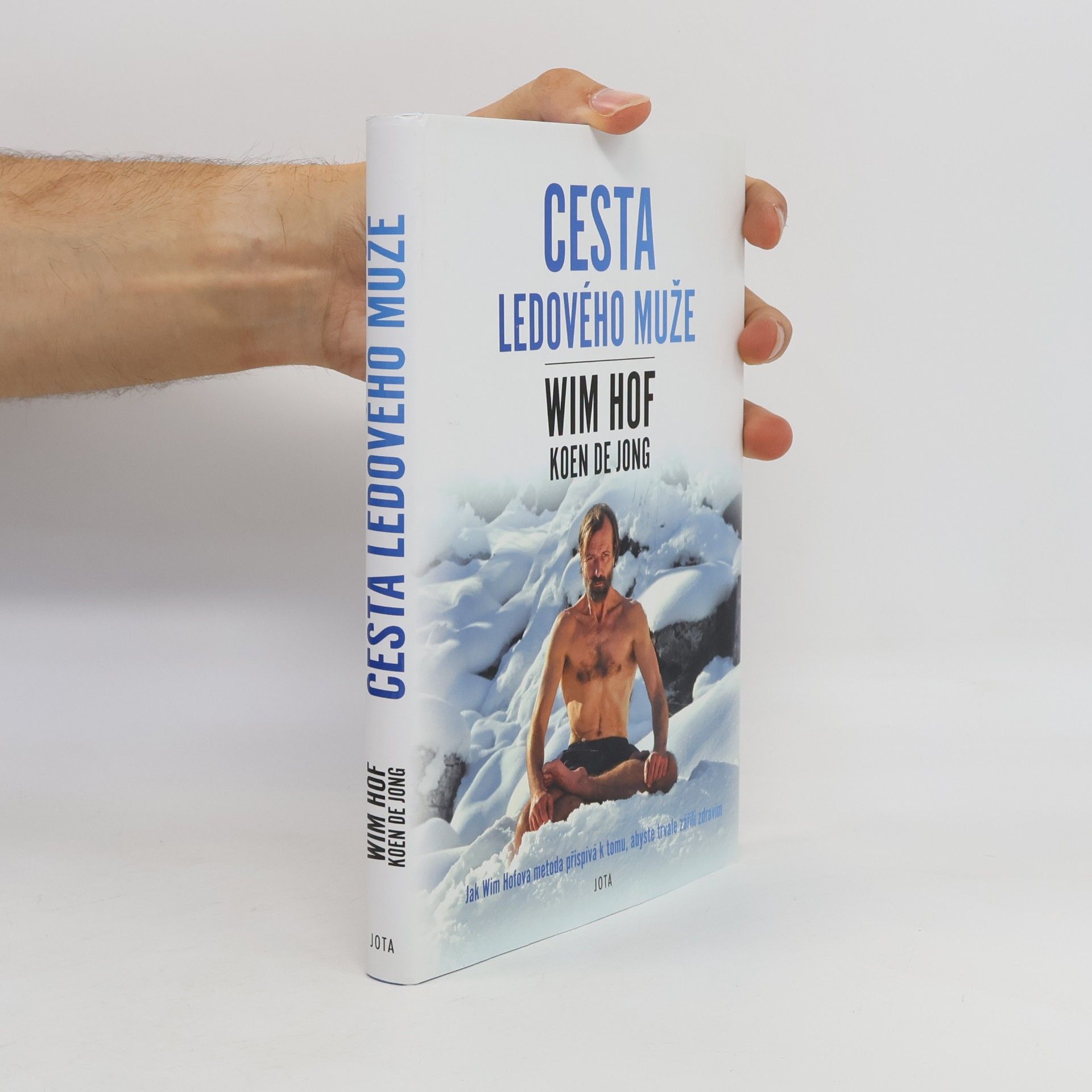 Wim Hof Wim Hof. Cesta ledového muže