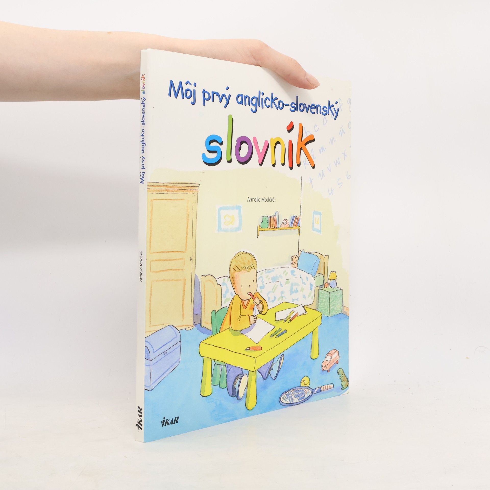 Armelle Modéré Môj prvý anglicko-slovenský slovník