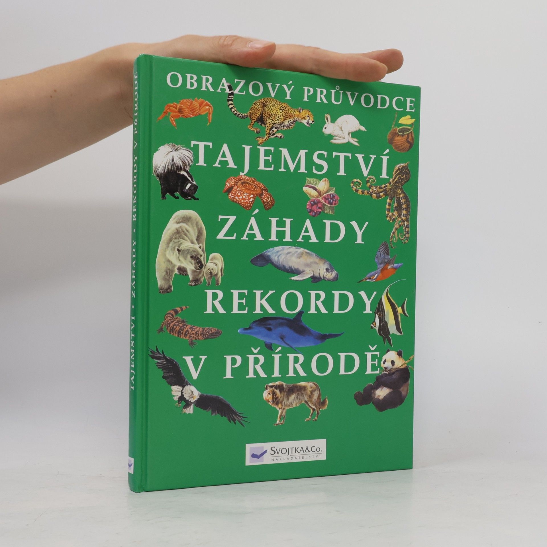 Collectif d'auteurs Tajemství, záhady, rekordy v přírodě
