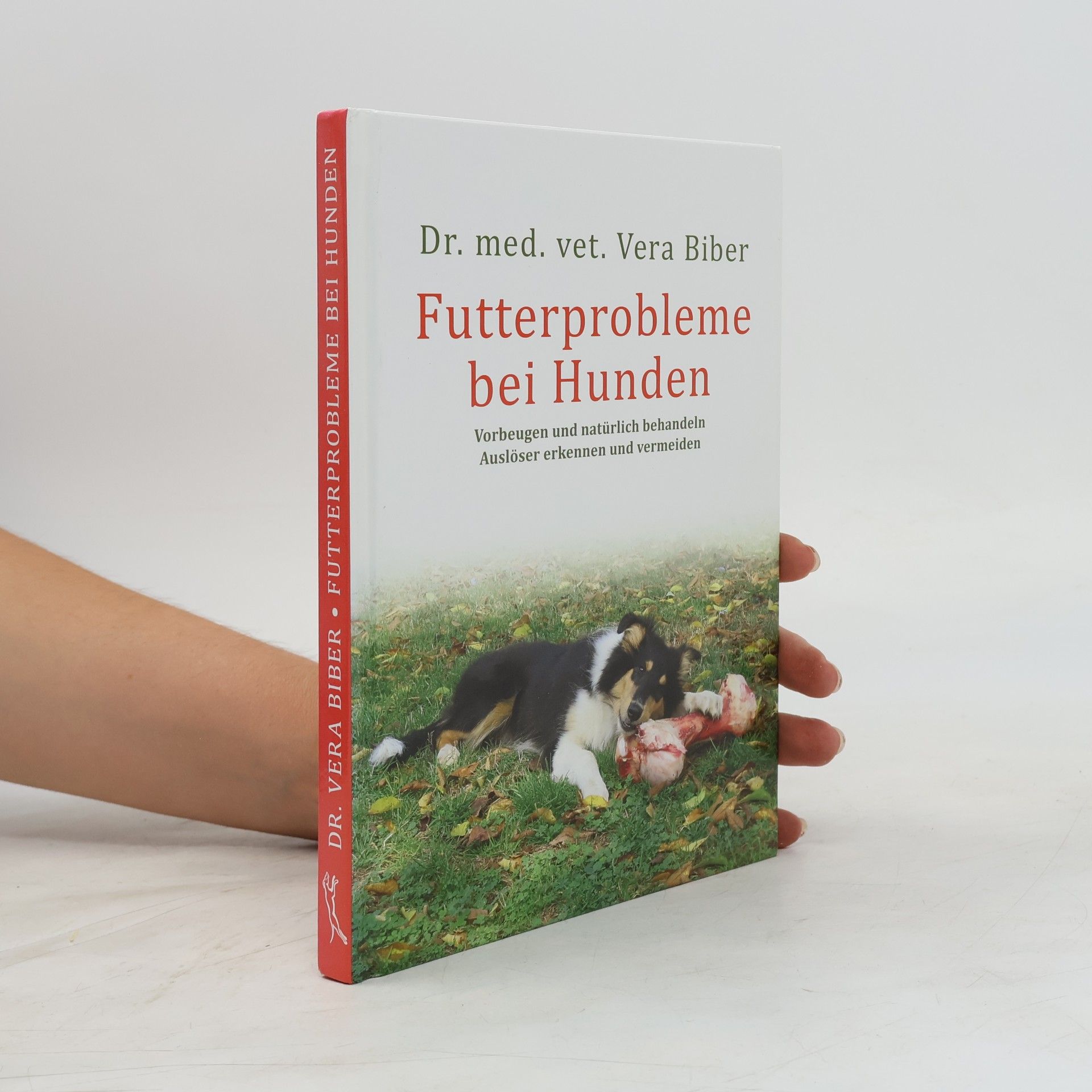 Vera Biber Futterprobleme bei Hunden